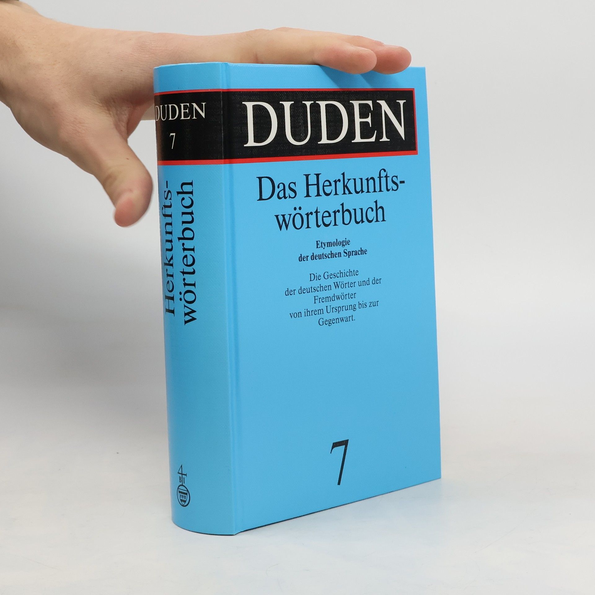 Günther Drosdowski Etymologie : Herkunftswörterbuch der deutschen Sprache. Duden Band 7