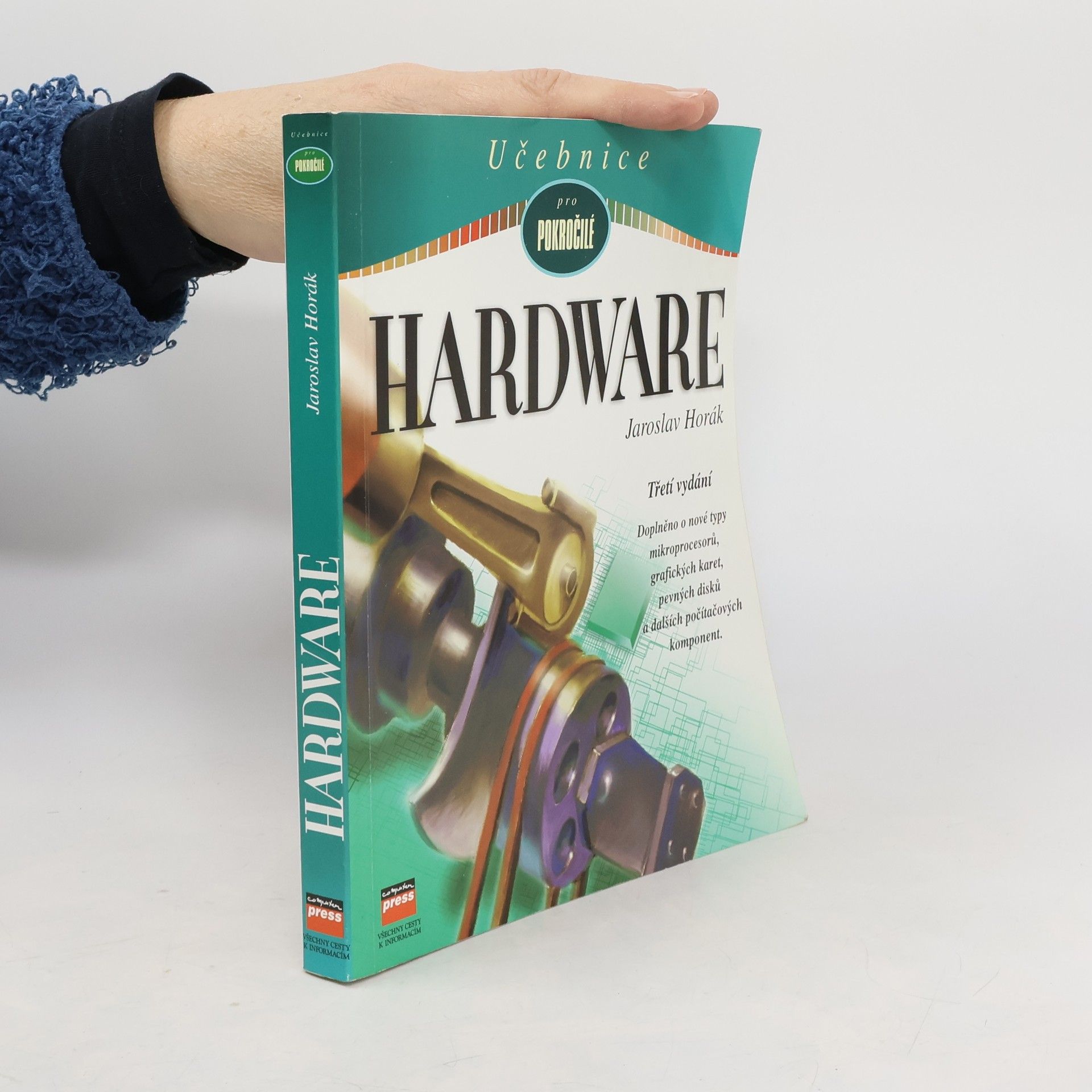Jaroslav Horák Učebnice pro pokročilé - Hardware