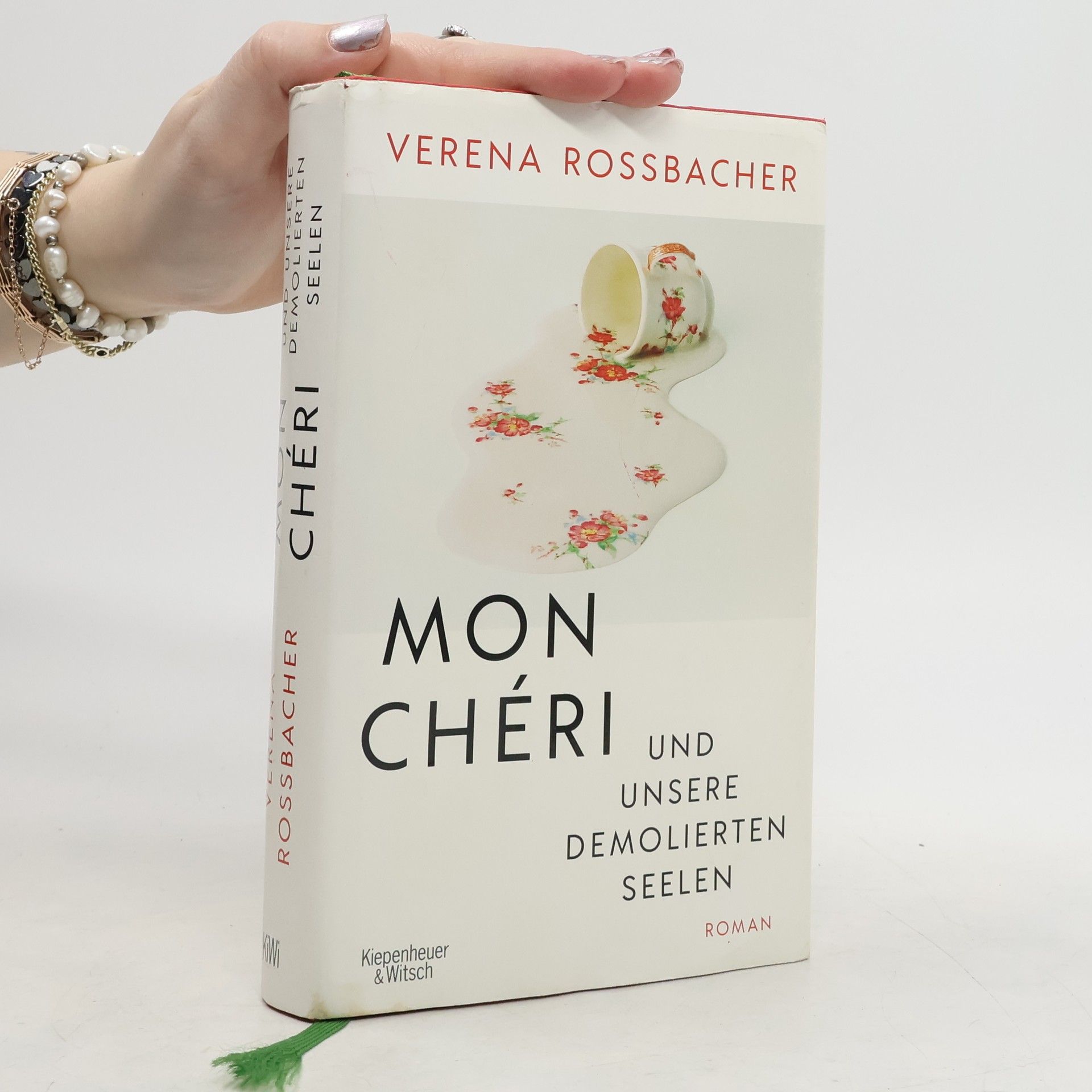 Verena Roßbacher Mon Chéri und unsere demolierten Seelen