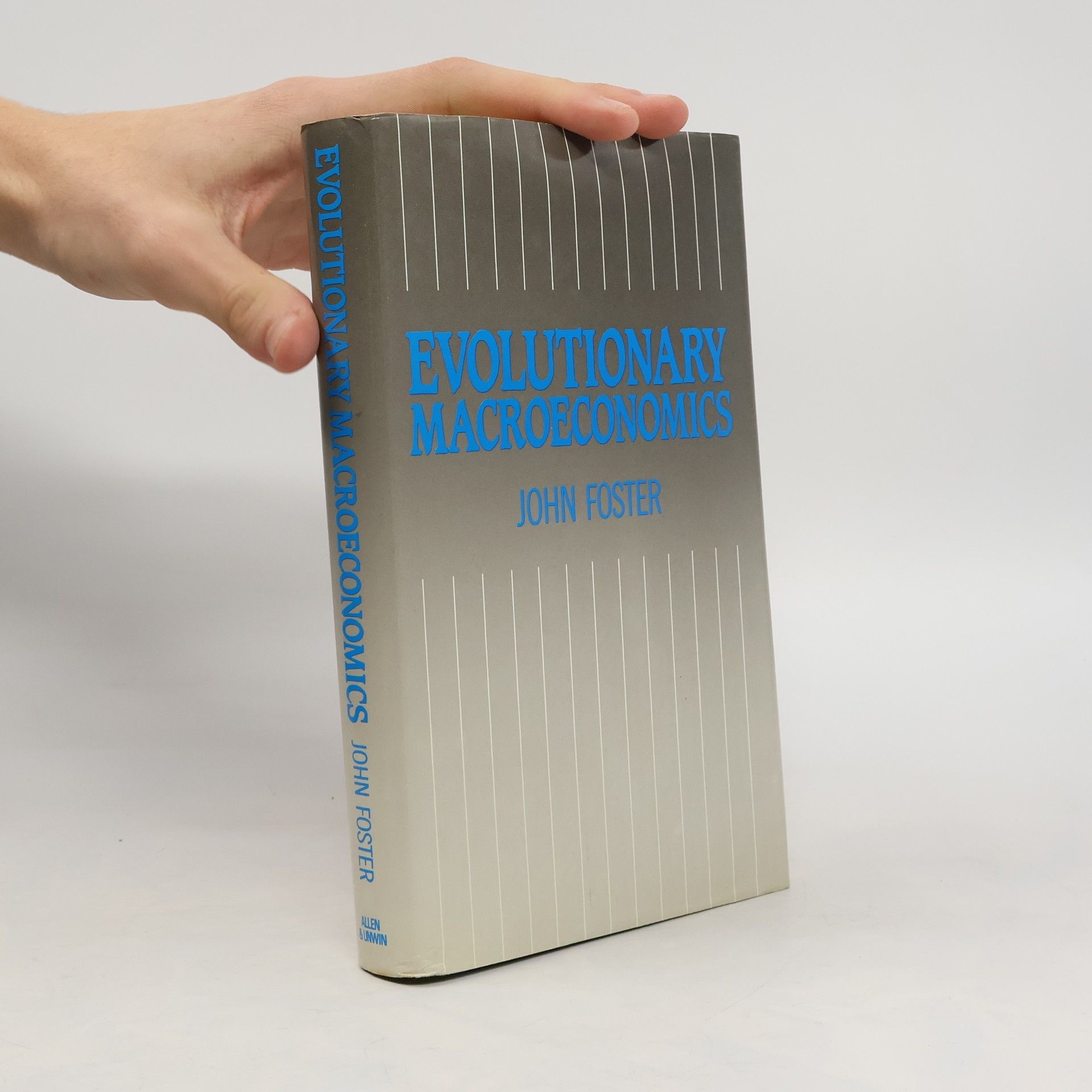 John Foster Evolutionary Macroeconomics