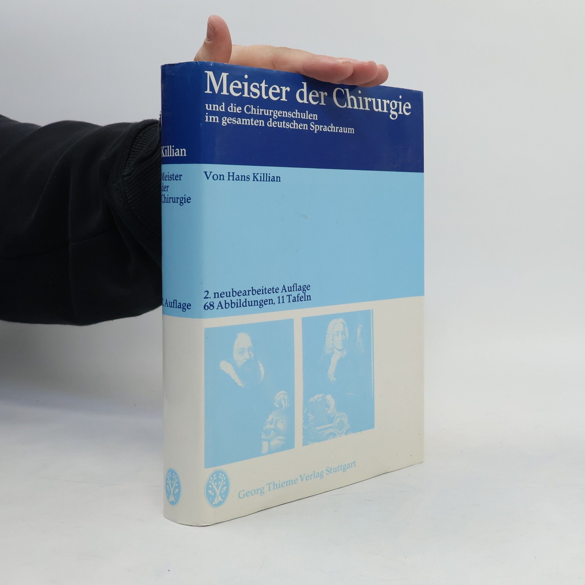 Meister der Chirurgie und die Chirurgenschulen im gesamten deutschen Sprachraum