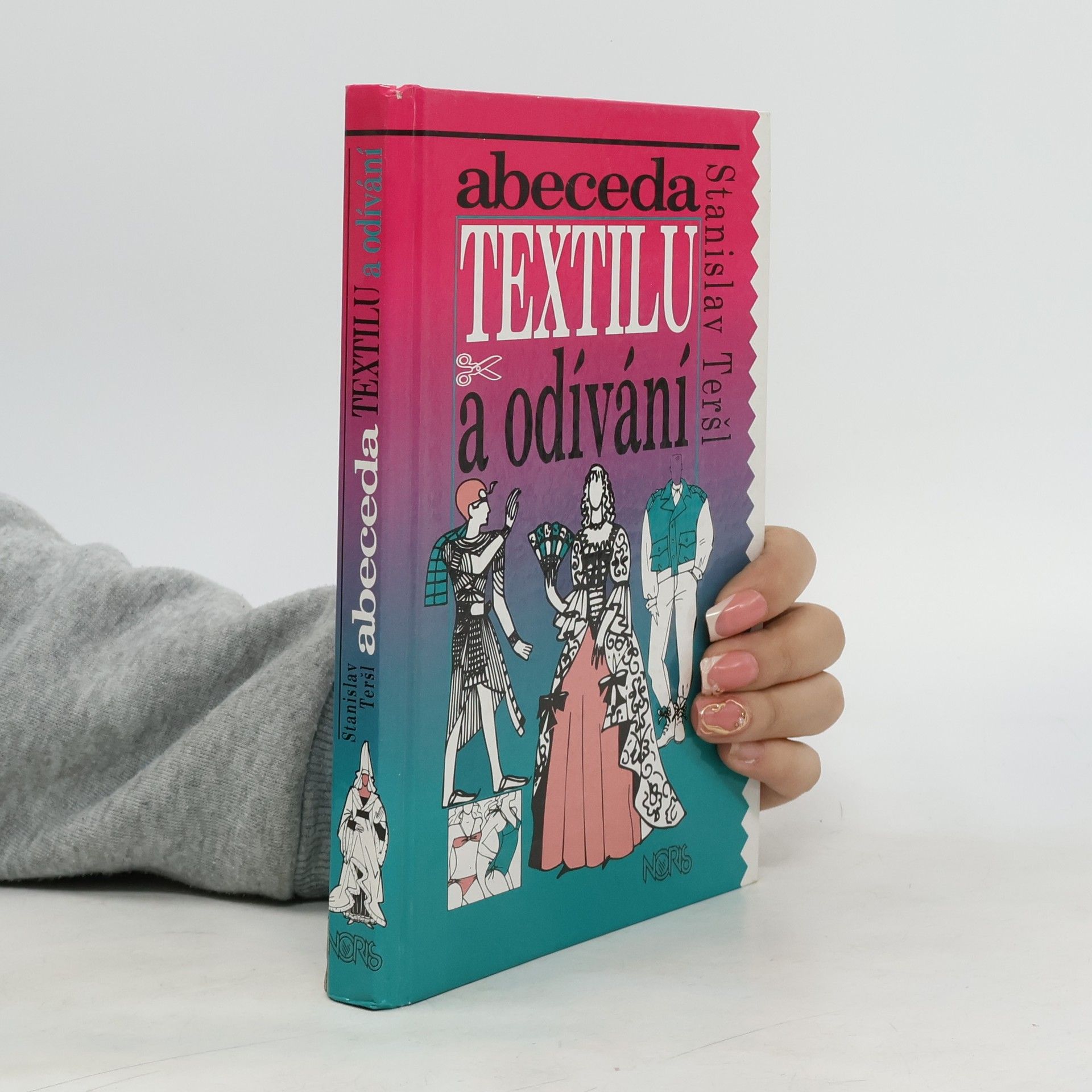 Stanislav Teršl Abeceda textilu a odívání