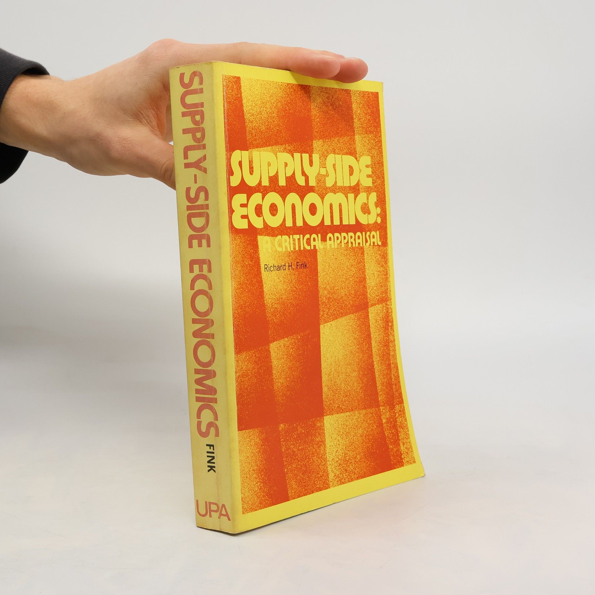 Richard H. Fink Supply-Side Economics