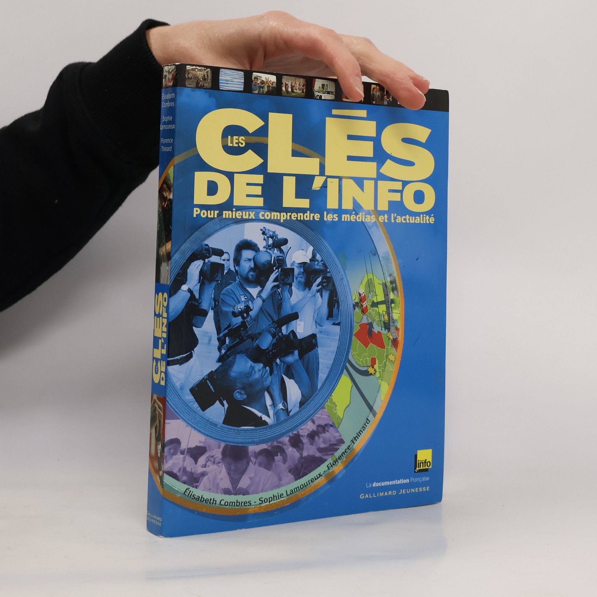 Collectif d'auteurs Les clés de l'info