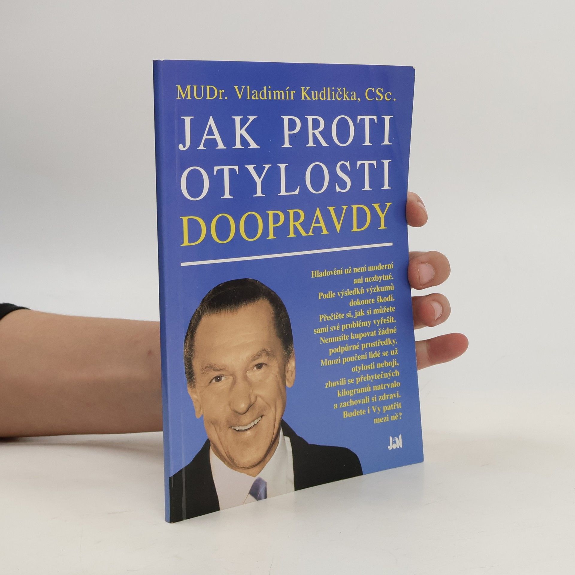 Jak proti otylosti doopravdy : praktický návod k léčbě a předcházení otylosti