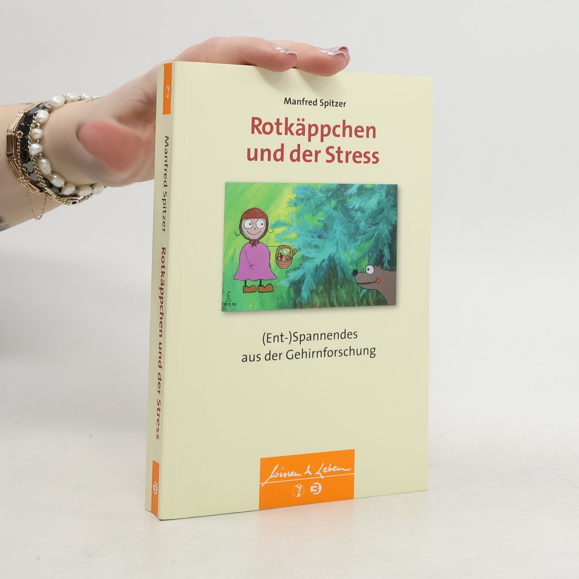 Manfred Spitzer Rotkäppchen und der Stress