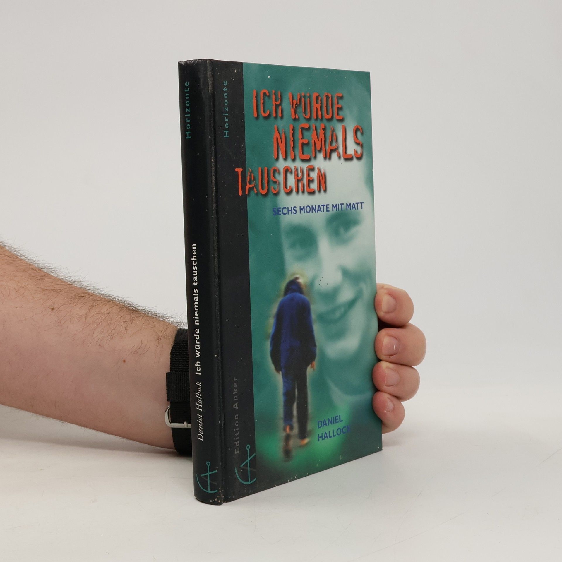 Daniel Hallock Ich würde niemals tauschen