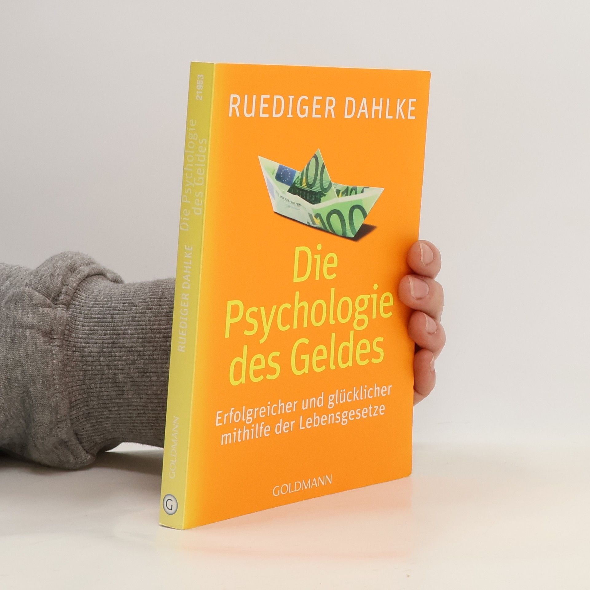 Ruediger Dahlke Die Psychologie des Geldes