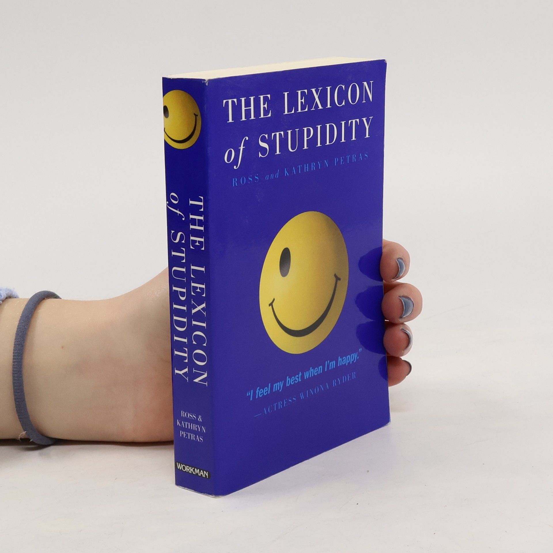 Kathryn Petras The Lexicon of Stupidity