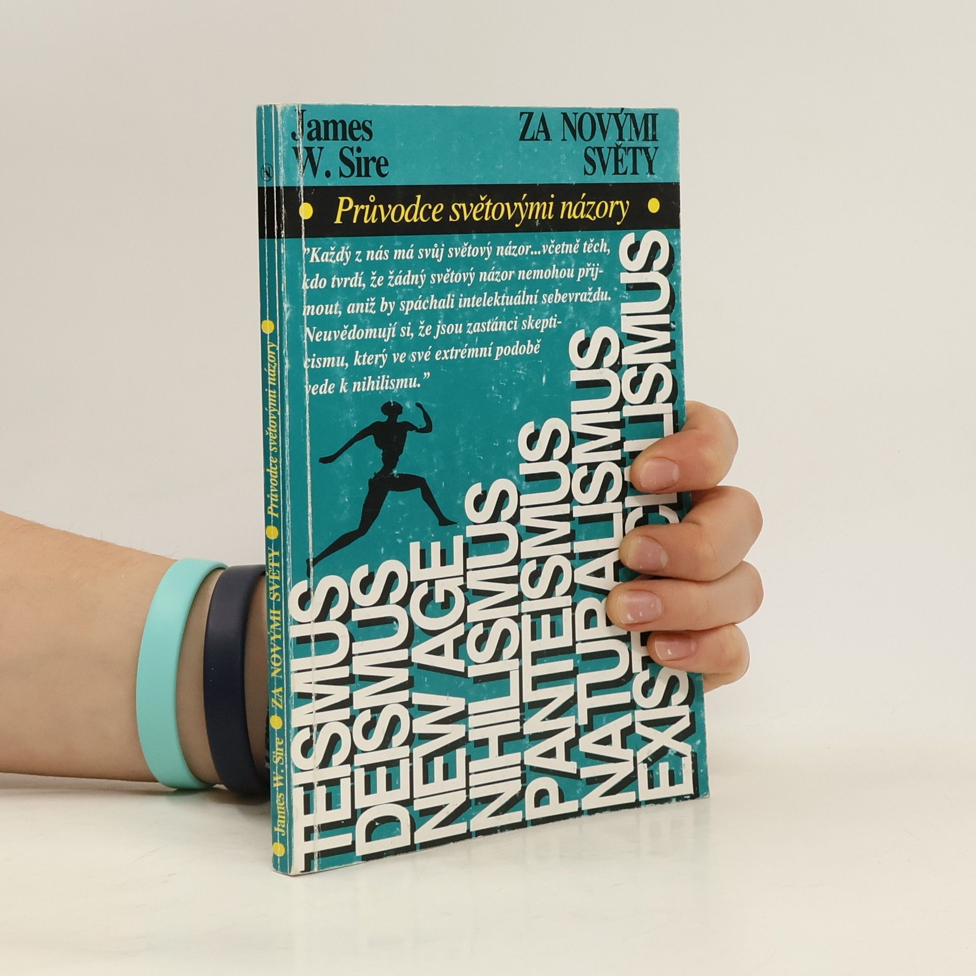 James W. Sire Za novými světy: Průvodce světovými názory