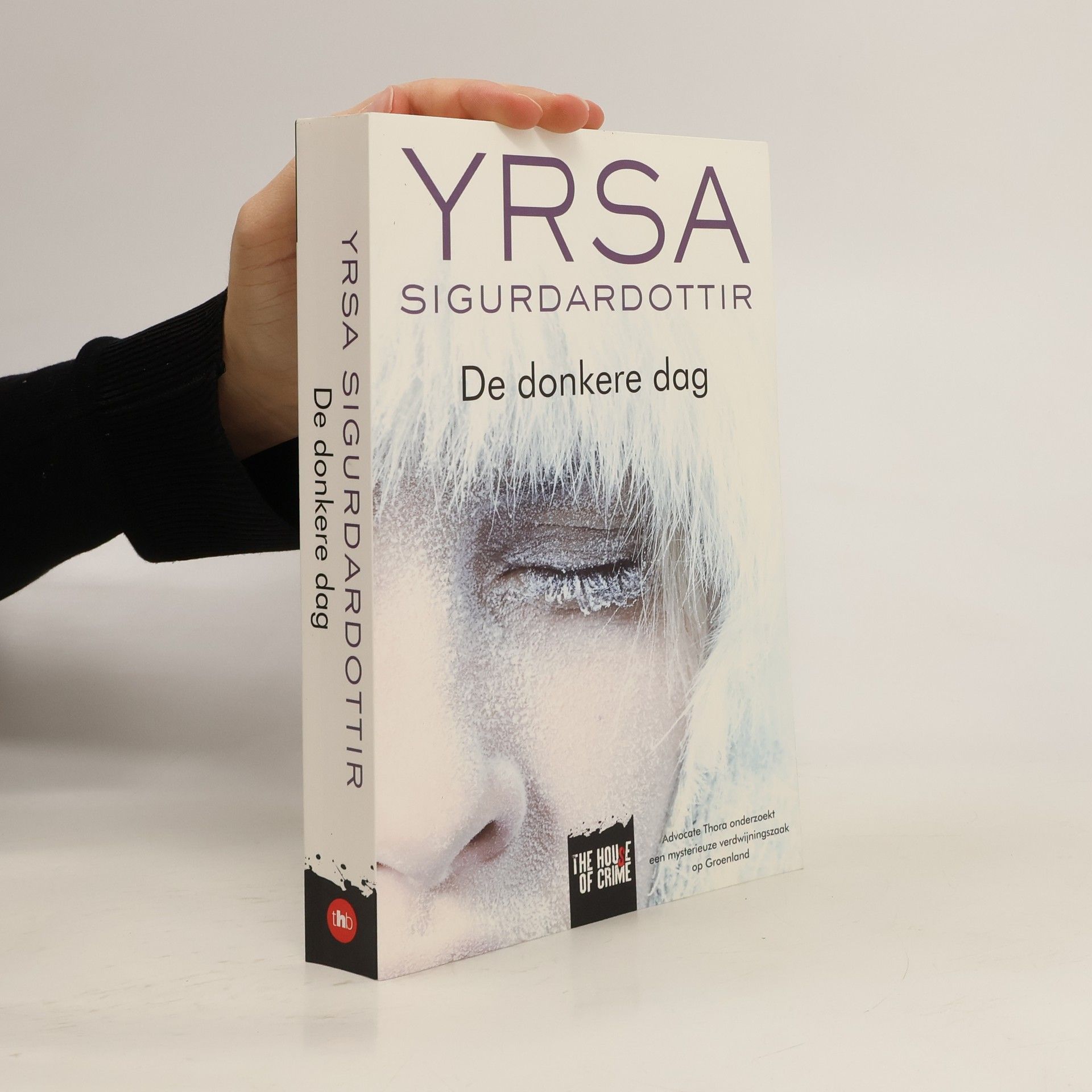 Yrsa Sigurðardóttir De donkere dag / druk 1
