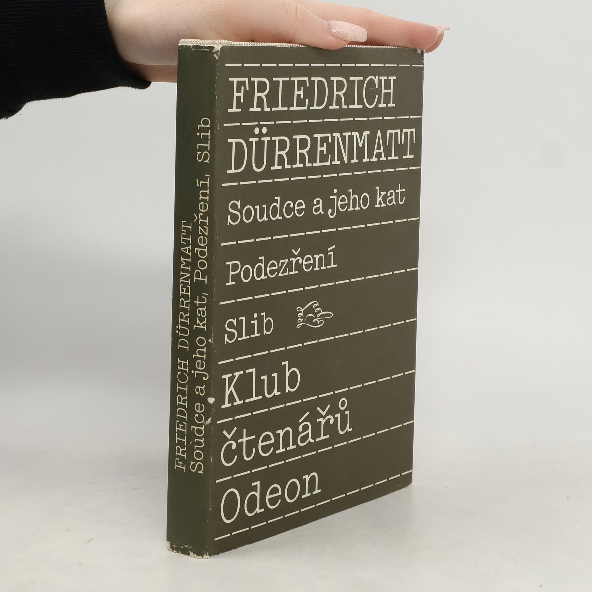 Friedrich Dürrenmatt Soudce a jeho kat. Podezření. Slib