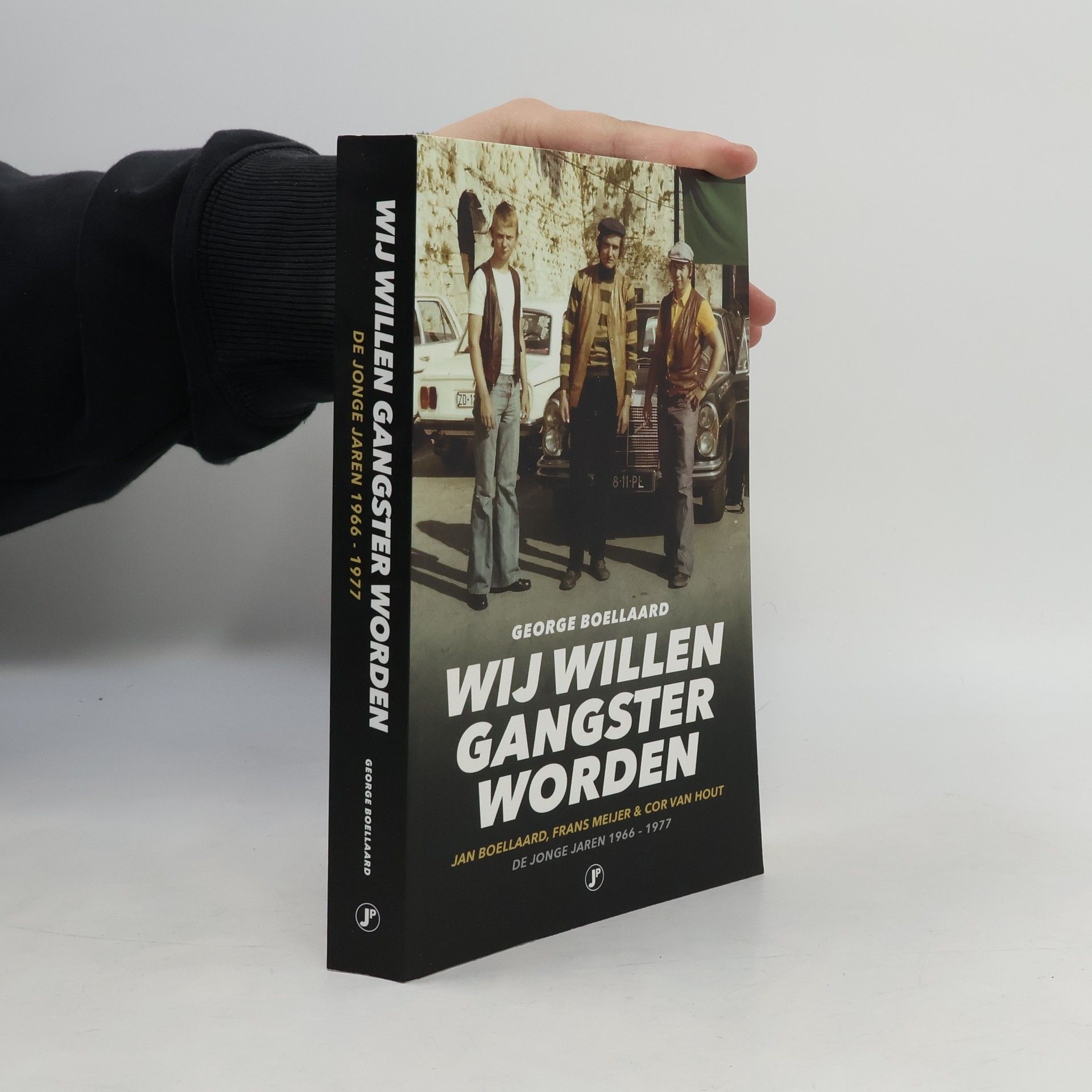 George Boellaard Wij willen gangster worden