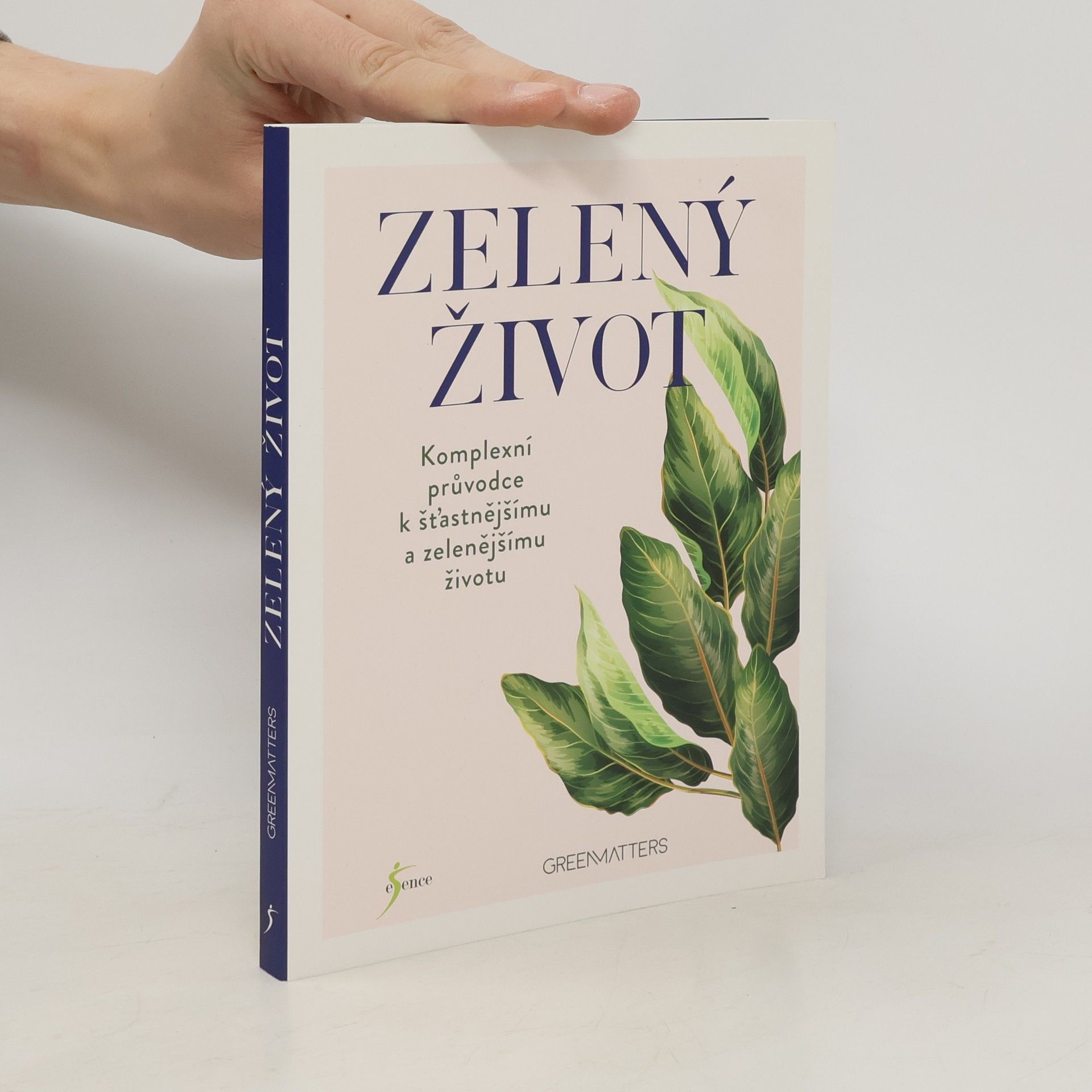 Miroslava Lánská Zelený život : obsáhlý průvodce spokojeným a udržitelným životním stylem