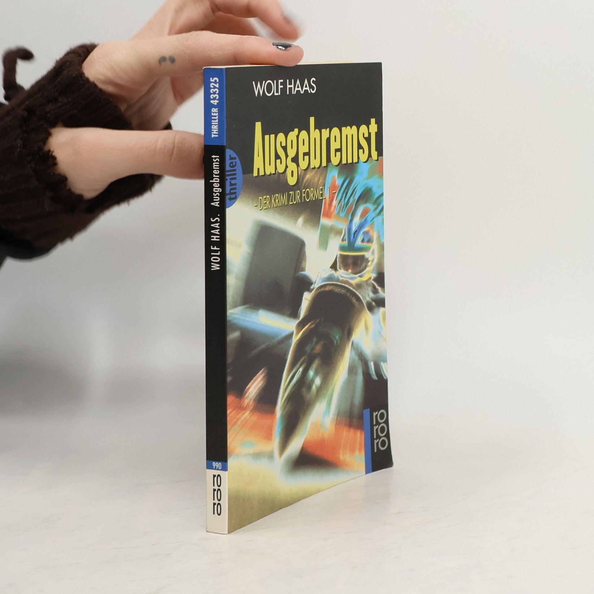 Wolf Haas Ausgebremst