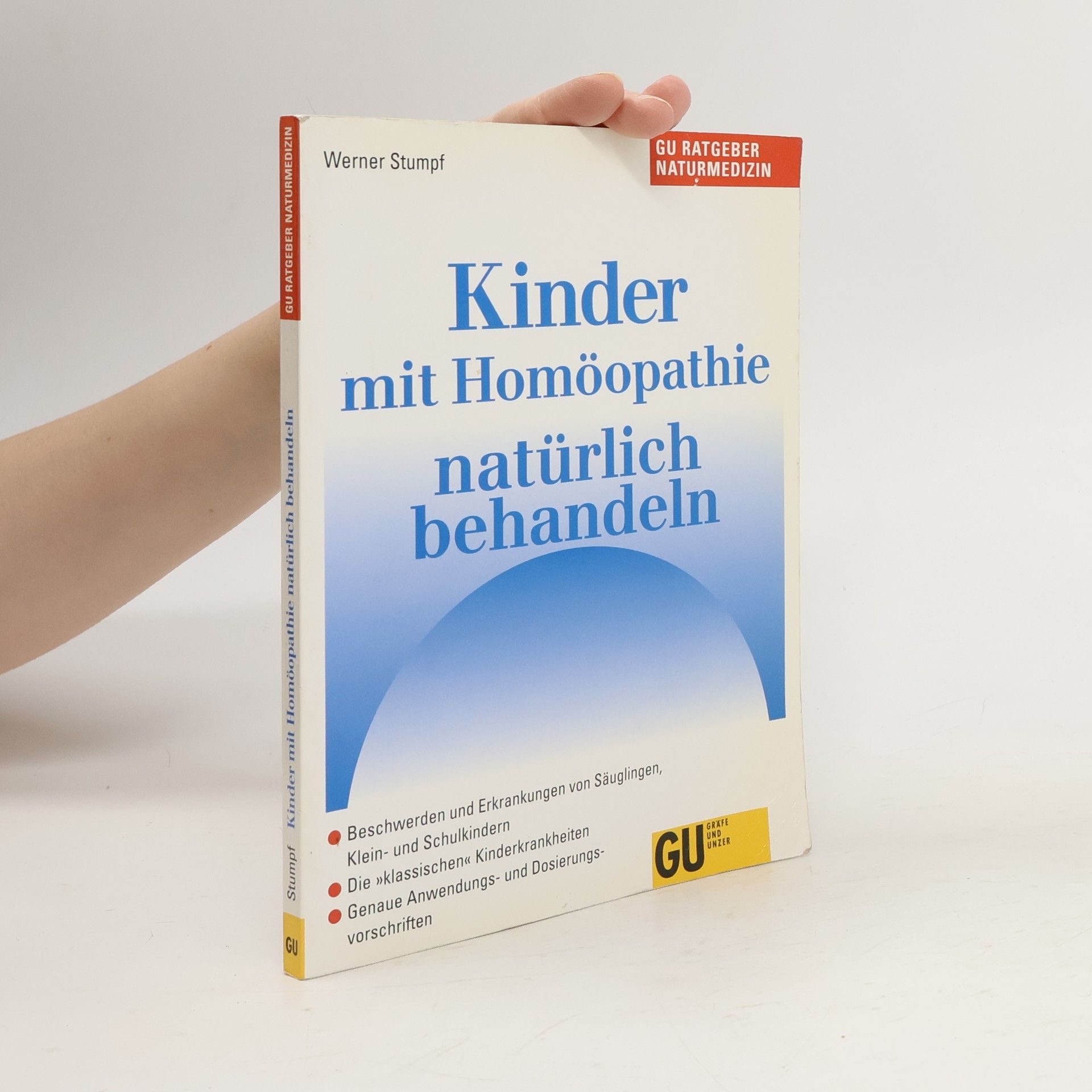 Werner Stumpf Kinder mit Homöopathie natürlich behandeln