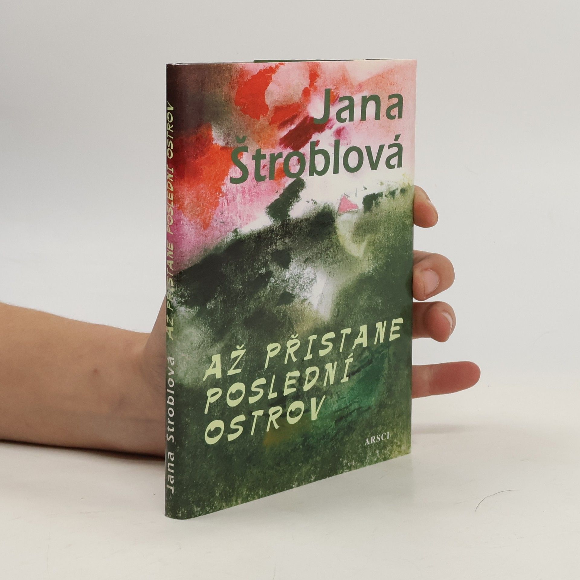 Jana Štroblová Až přistane poslední ostrov