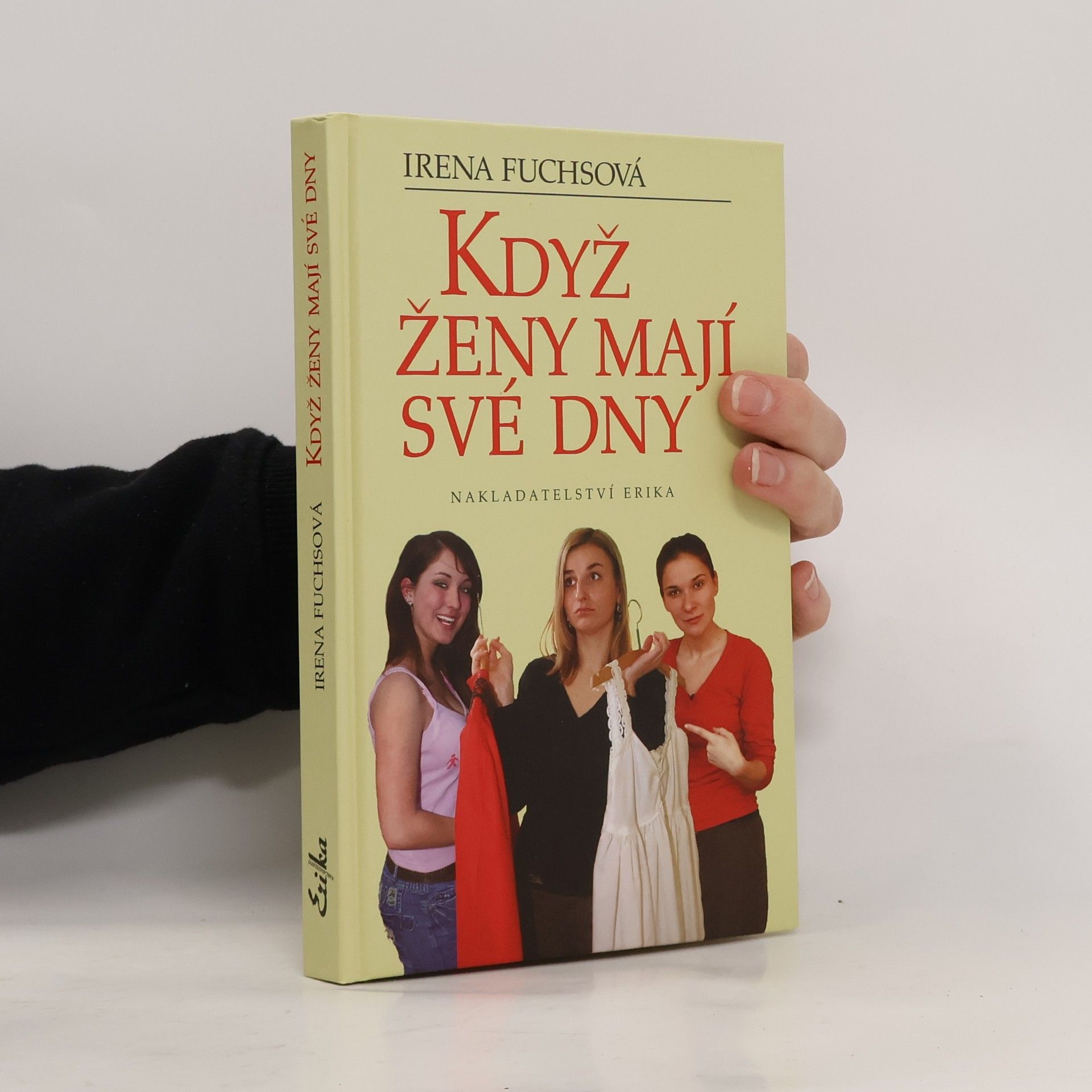 Irena Fuchsová Když ženy mají své dny