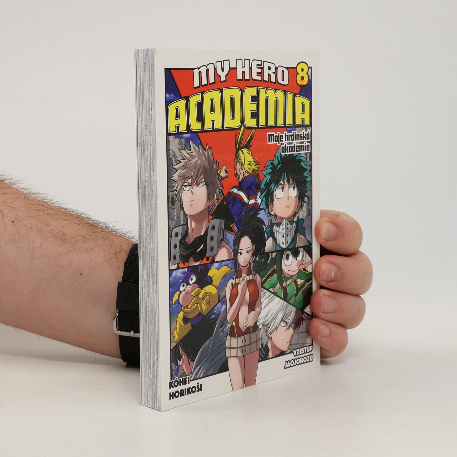 Kōhei Horikoshi Moje hrdinská akademie. Sv. 8, Vzestup Jaojorozu