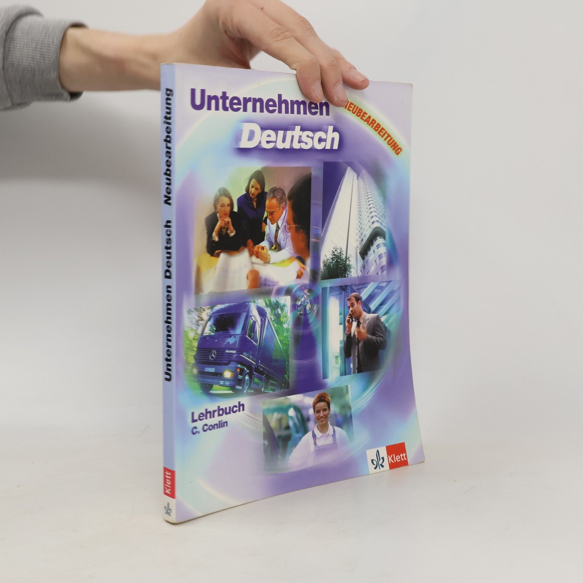 C. Conlin Unternehmen Deutsch: Lehrwerk für Wirtschaftsdeutsch
