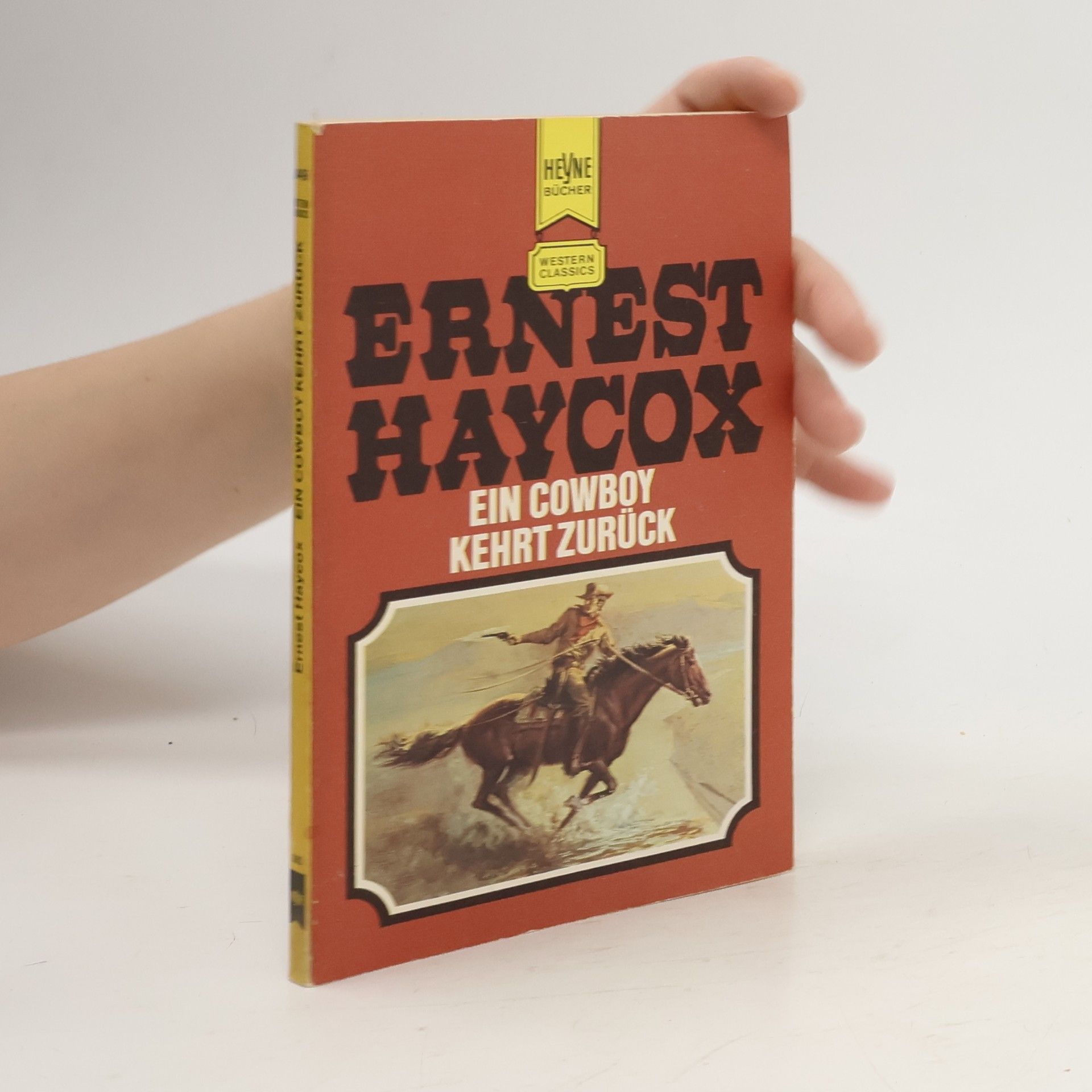 Ernest Haycox Ein Cowboy kehrt Zurück