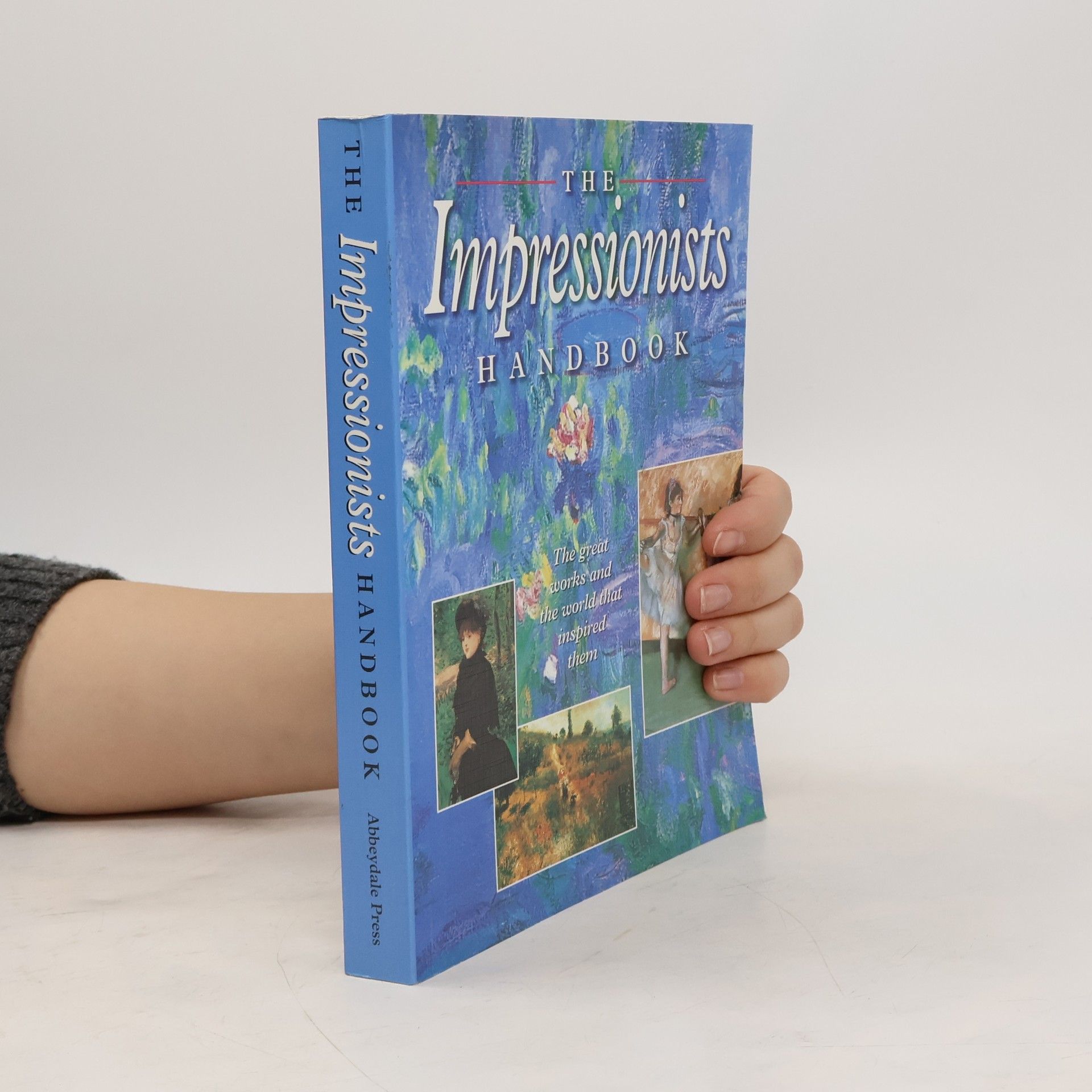 Katz Robert Impressionists Handbook, The