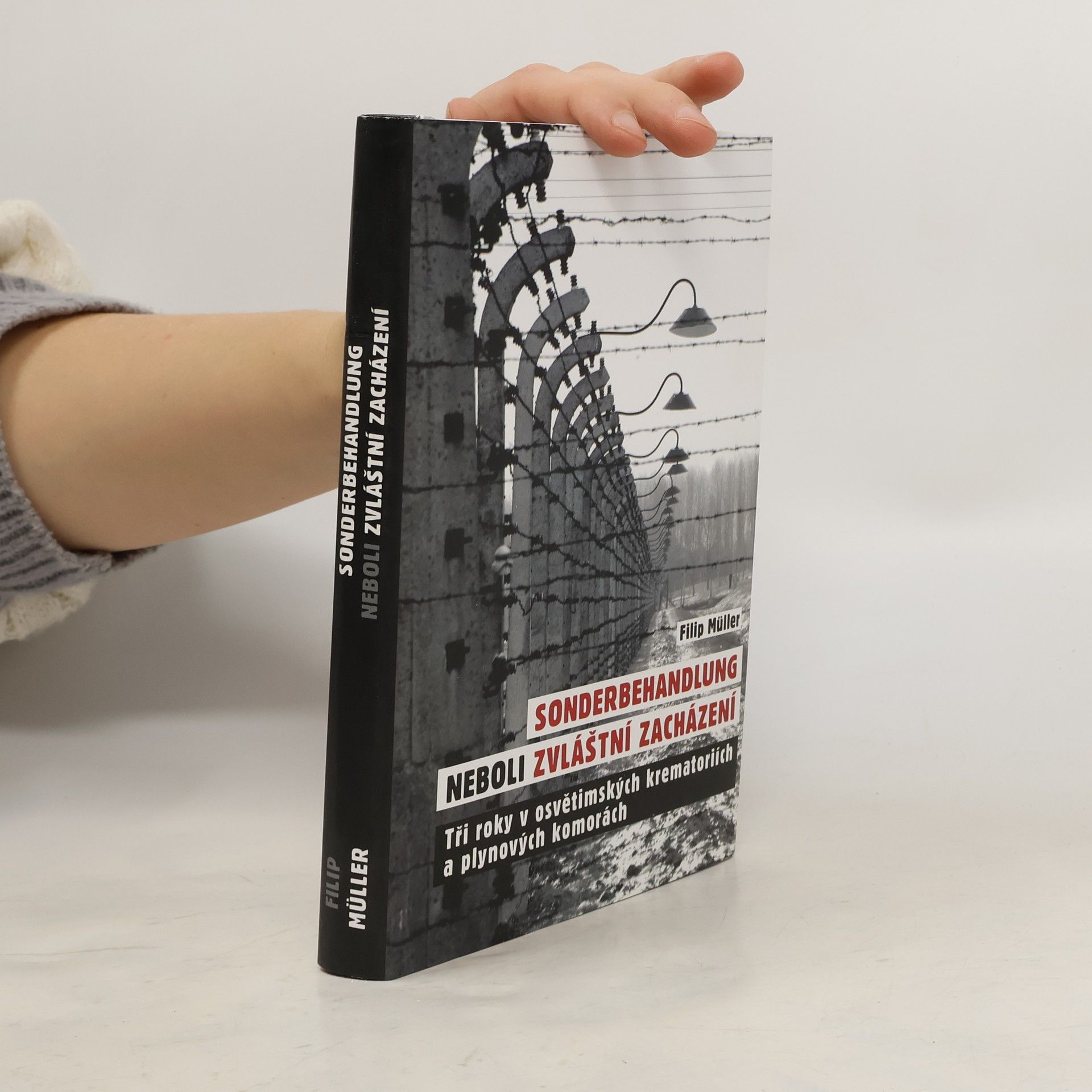 Filip Müller Sonderbehandlung neboli Zvláštní zacházení