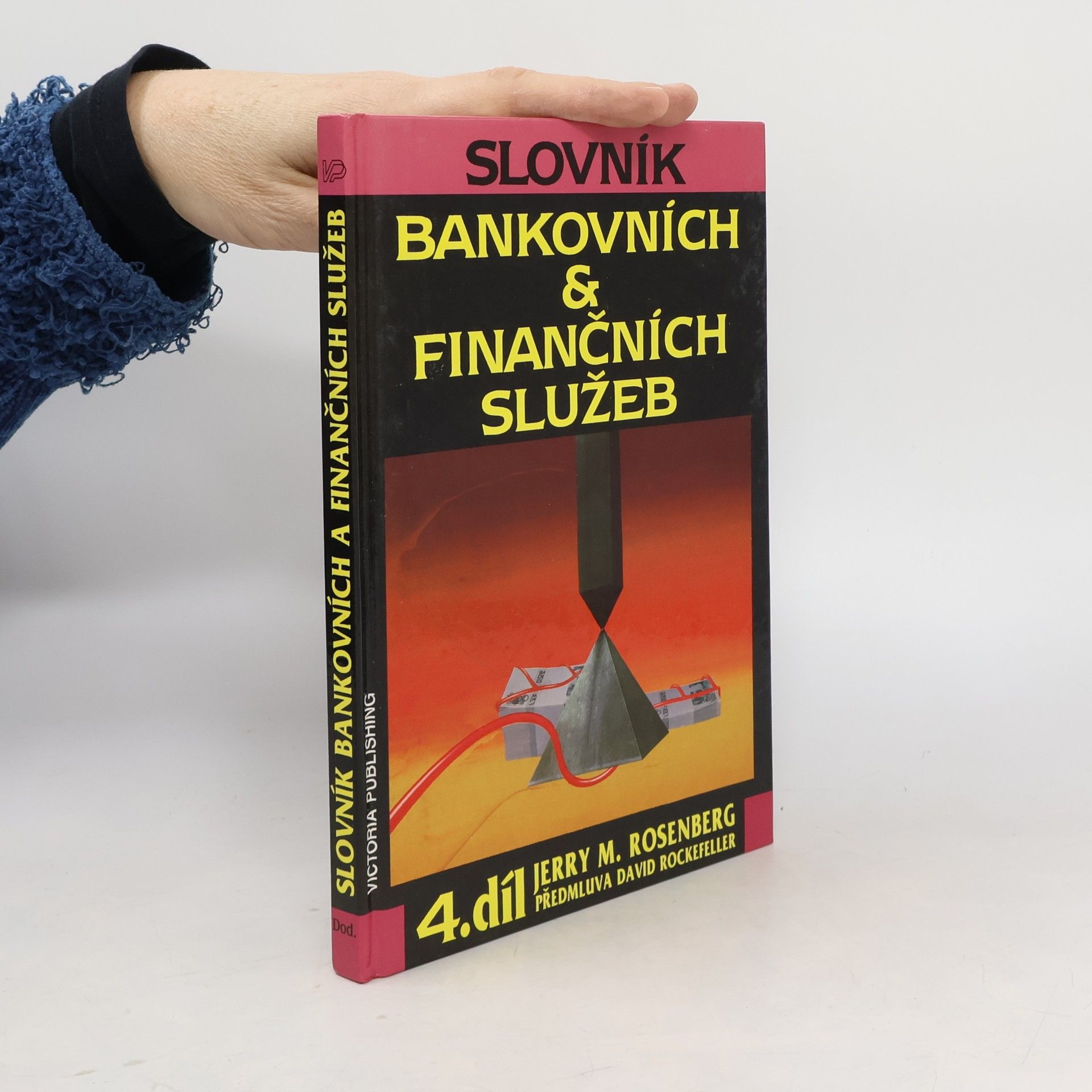 Jerry Martin Rosenberg Slovník bankovních & finančních služeb. 4. díl, Dodatky