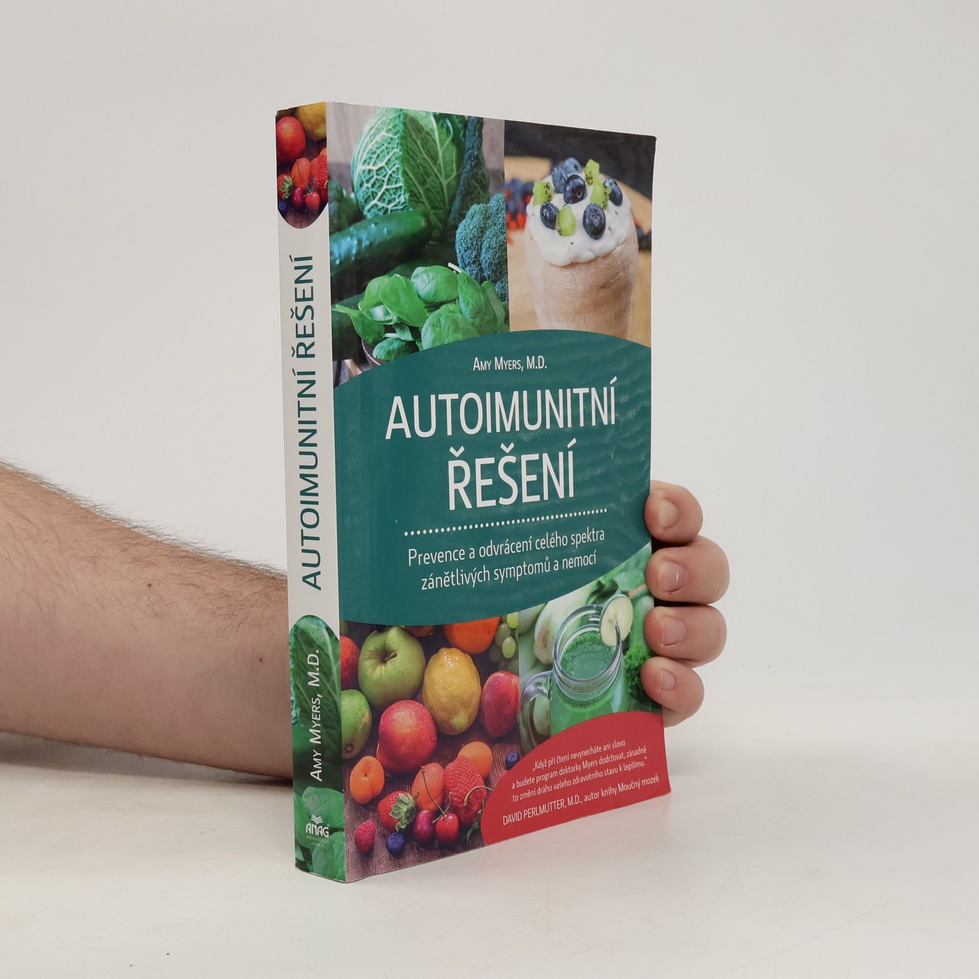 Amy Myers Autoimunitní řešení : prevence a odvrácení celého spektra zánětlivých symptomů a nemocí