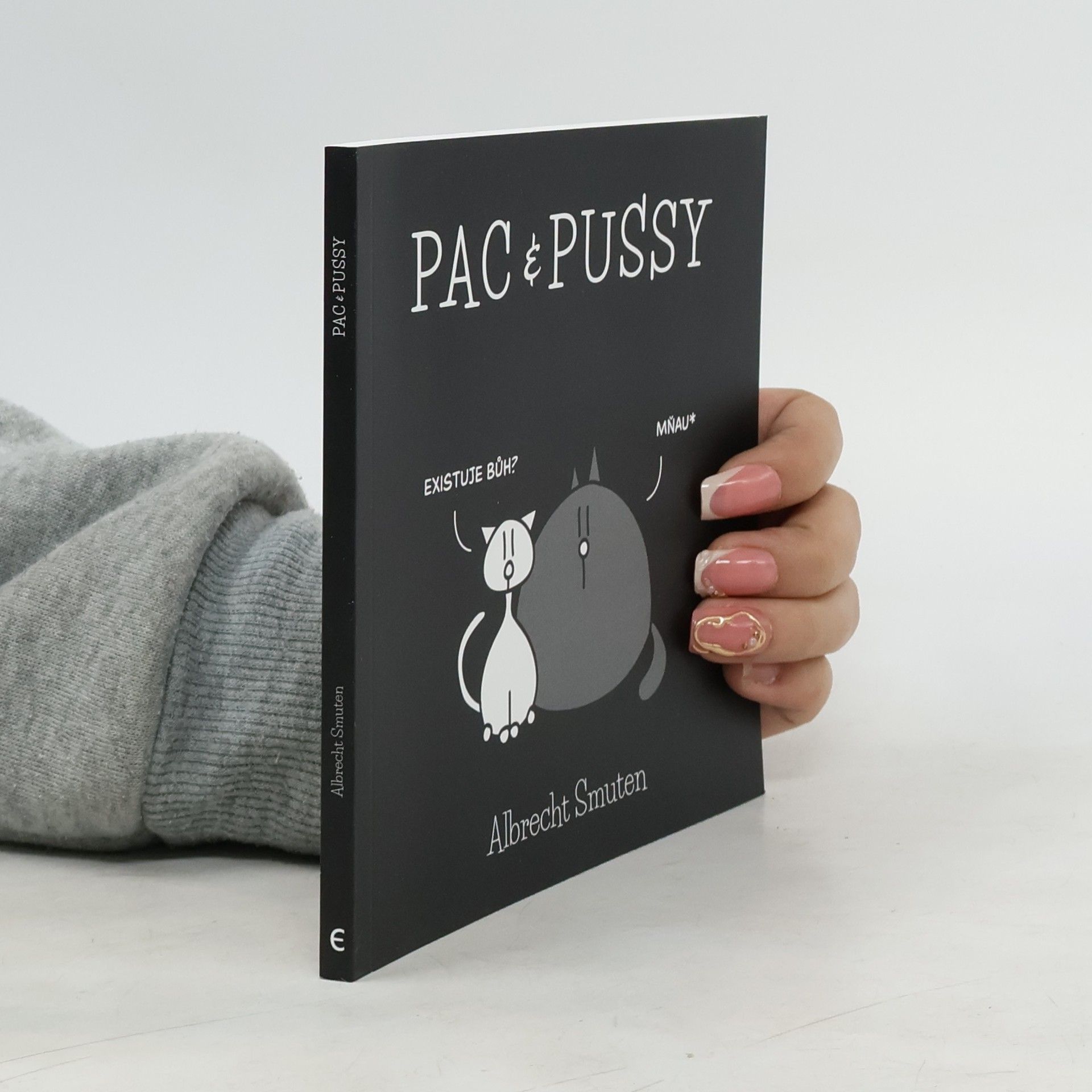 Albrecht Smuten Pac & Pussy