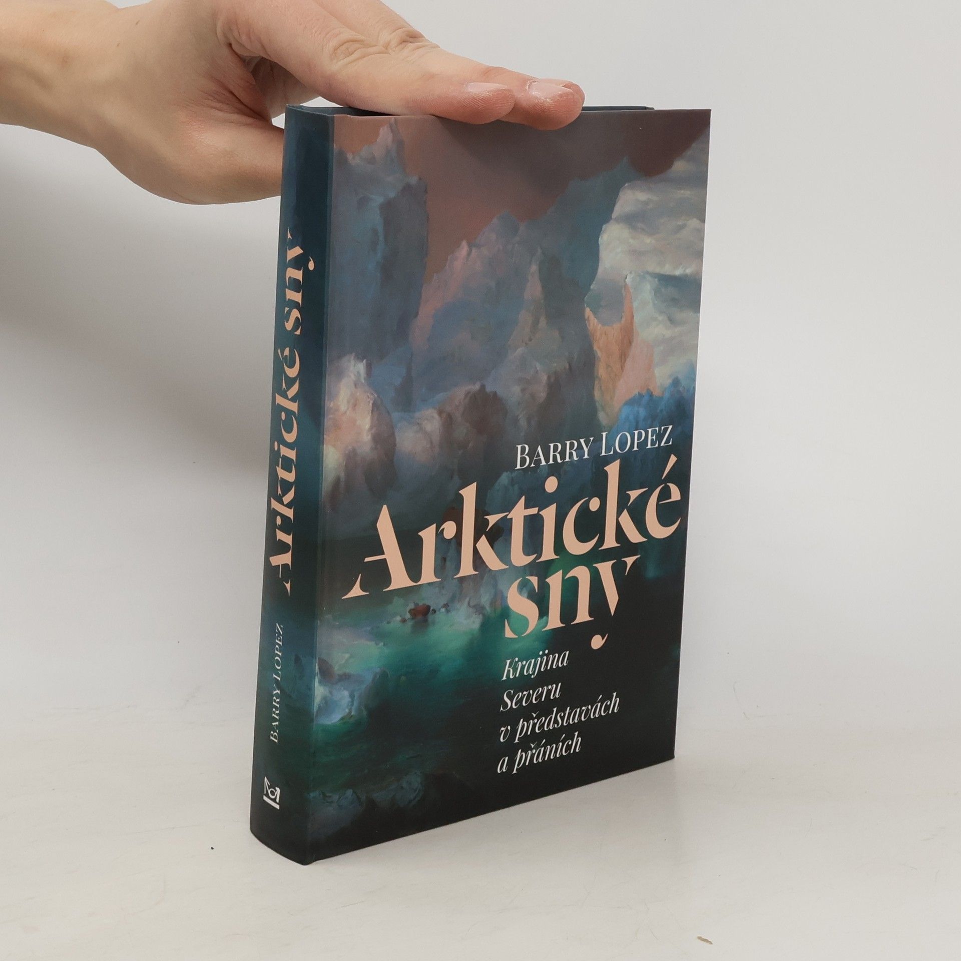 Barry Holstun Lopez Arktické sny