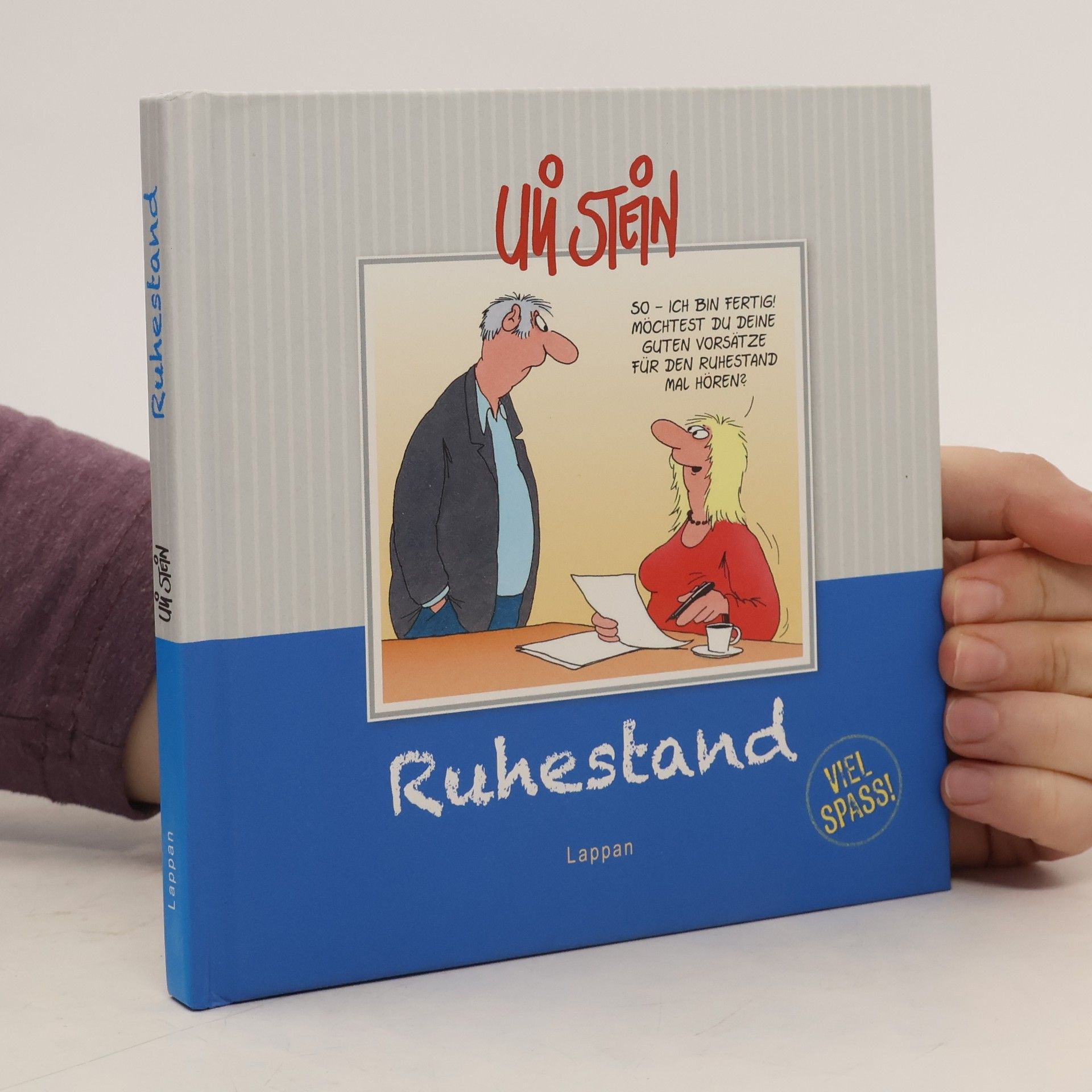 Uli Stein Ruhestand - viel Spaß!