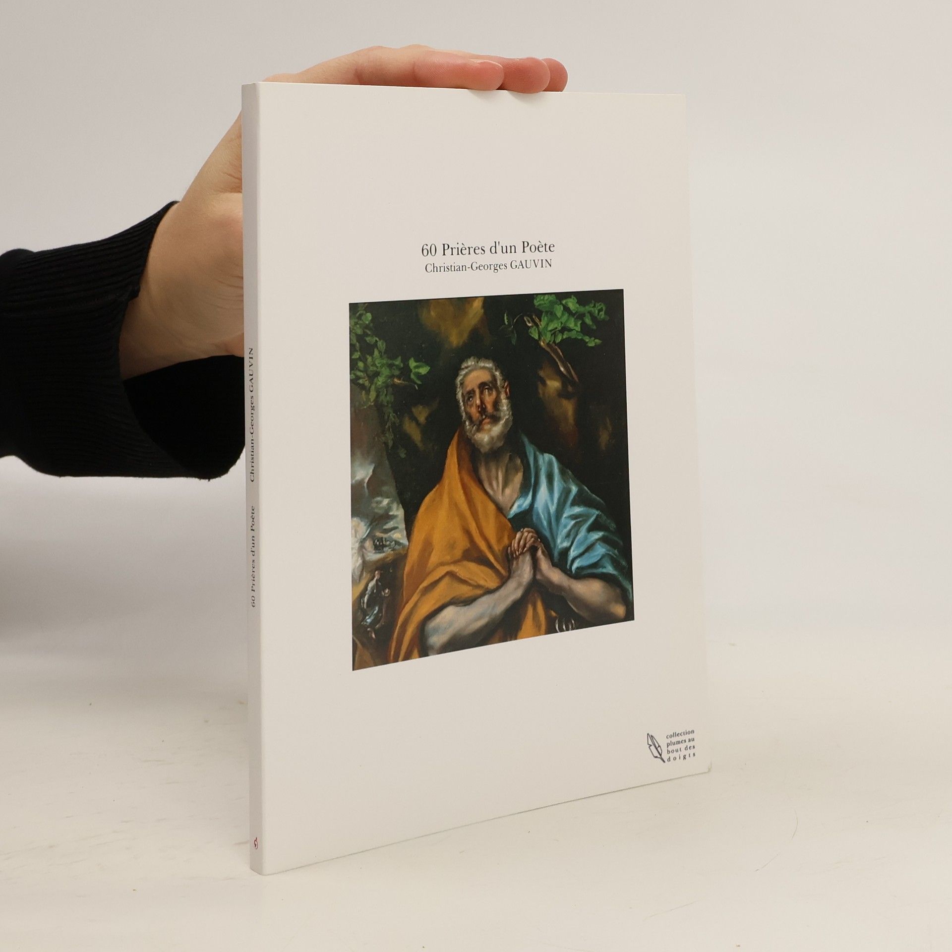 Christian Georges Gauvin 60 Prières d'un Poète