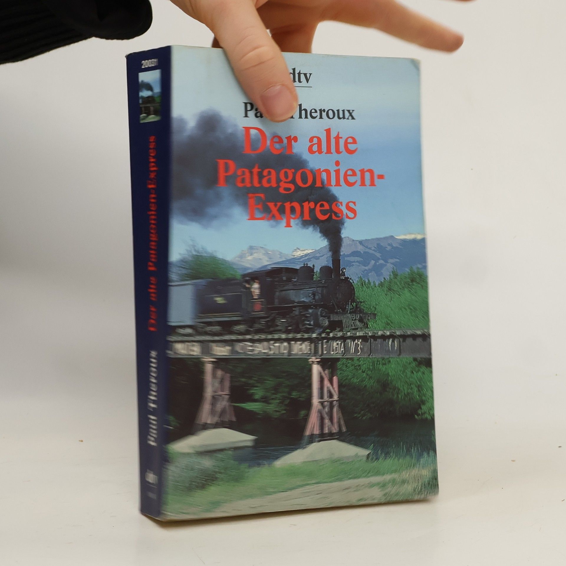 Paul Theroux Der alte Patagonien-Express