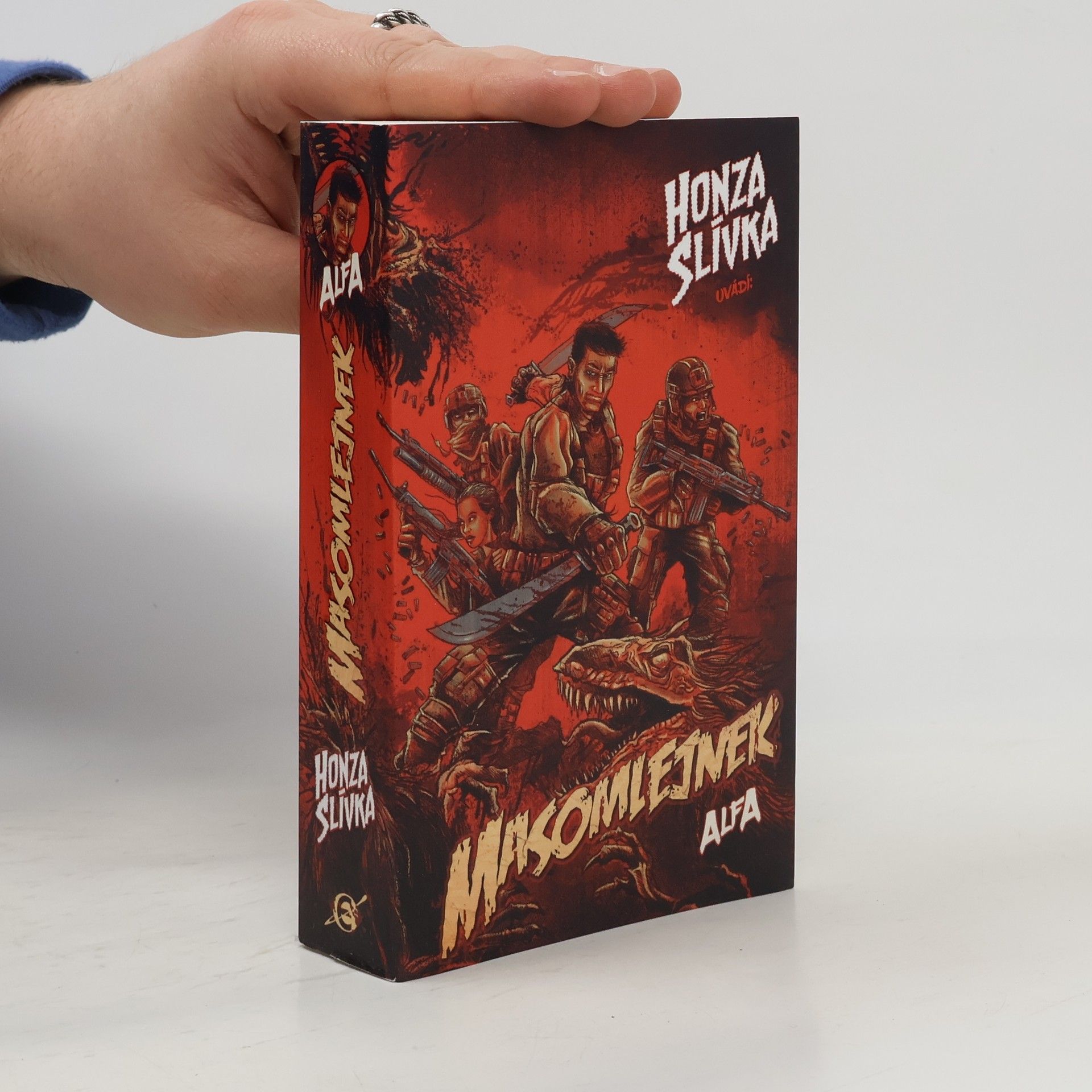 Honza Slívka Masomlejnek. Alfa