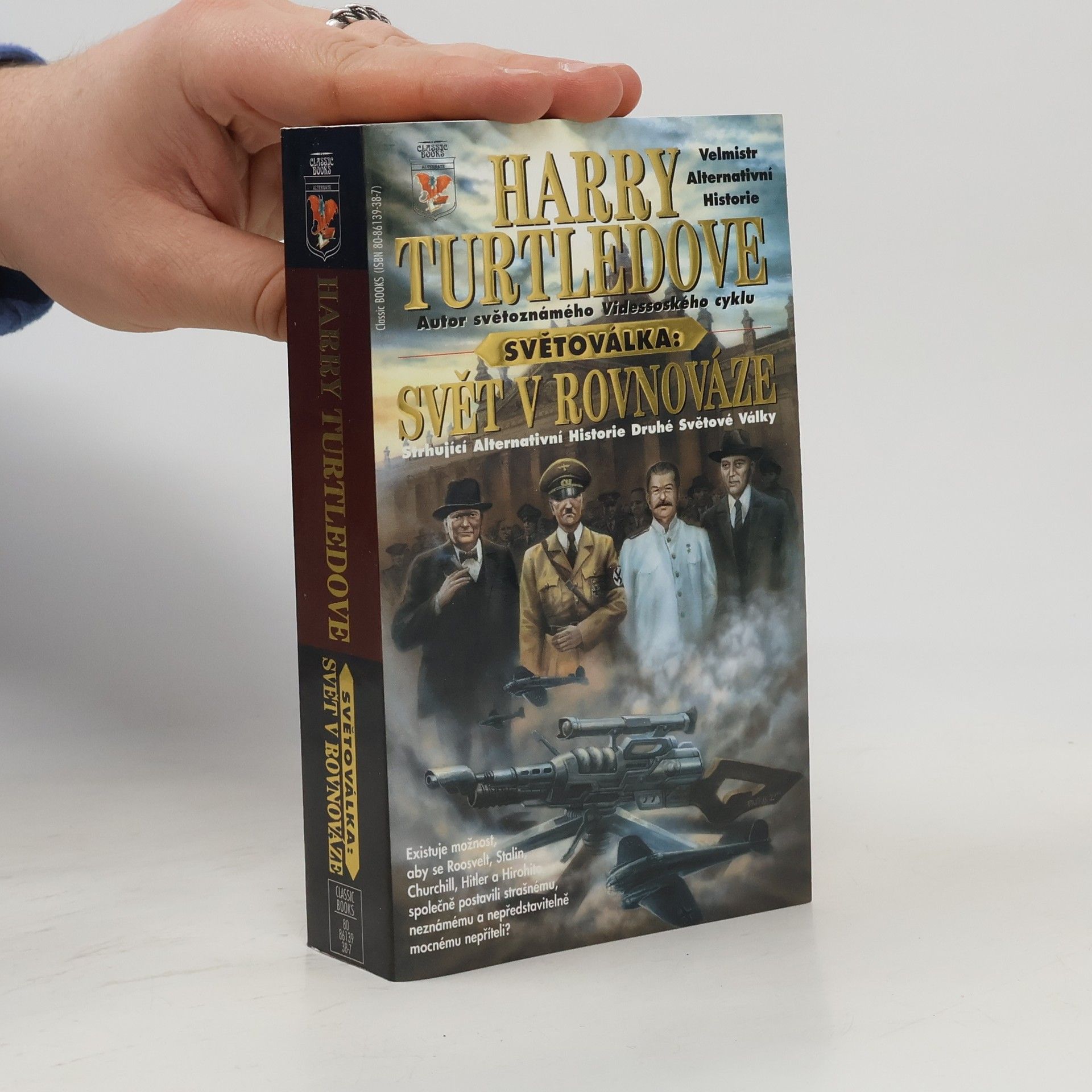 Harry Turtledove Světoválka, Svět v rovnováze