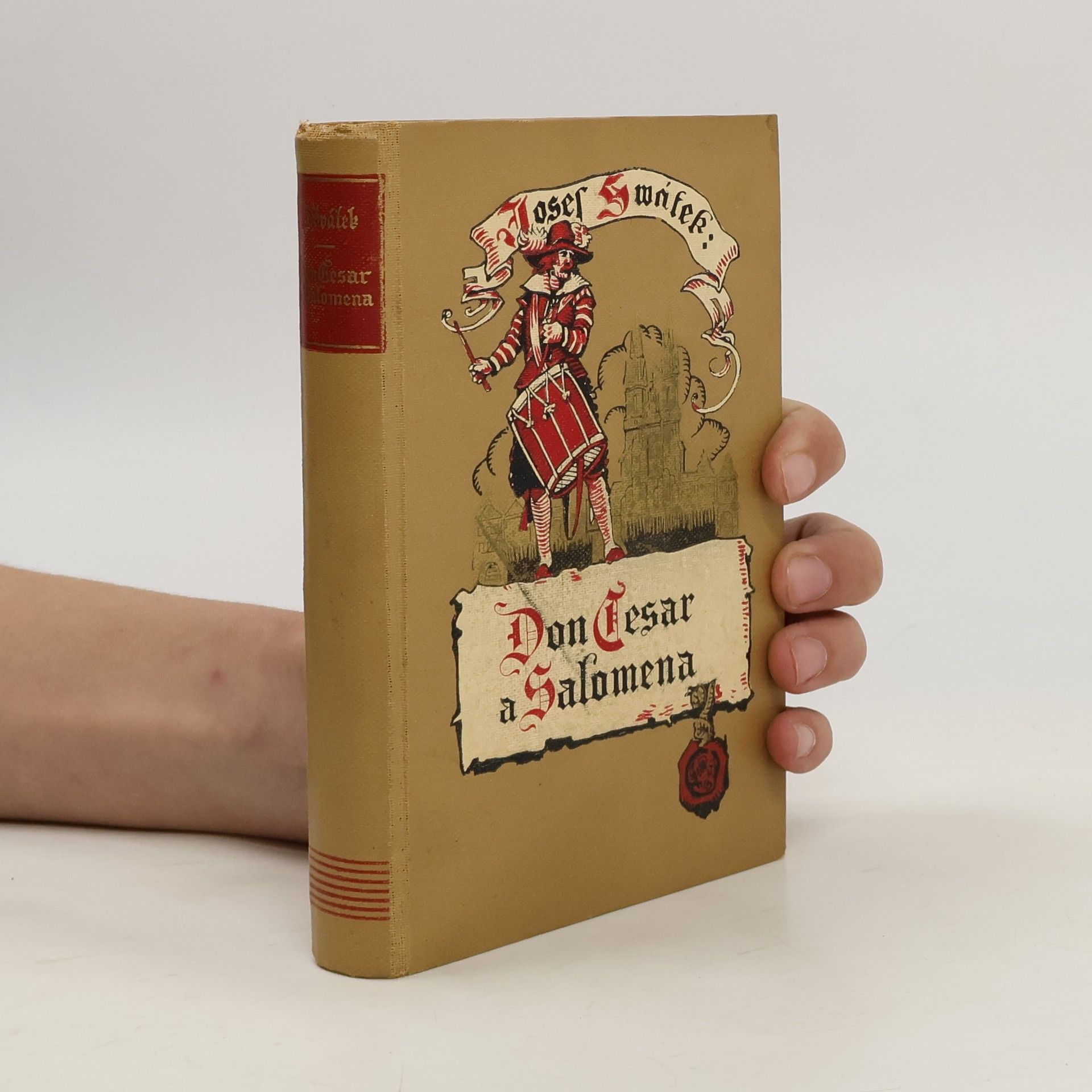 Josef Svátek Don Cesar a Salomena. Román ze sedmnáctého století