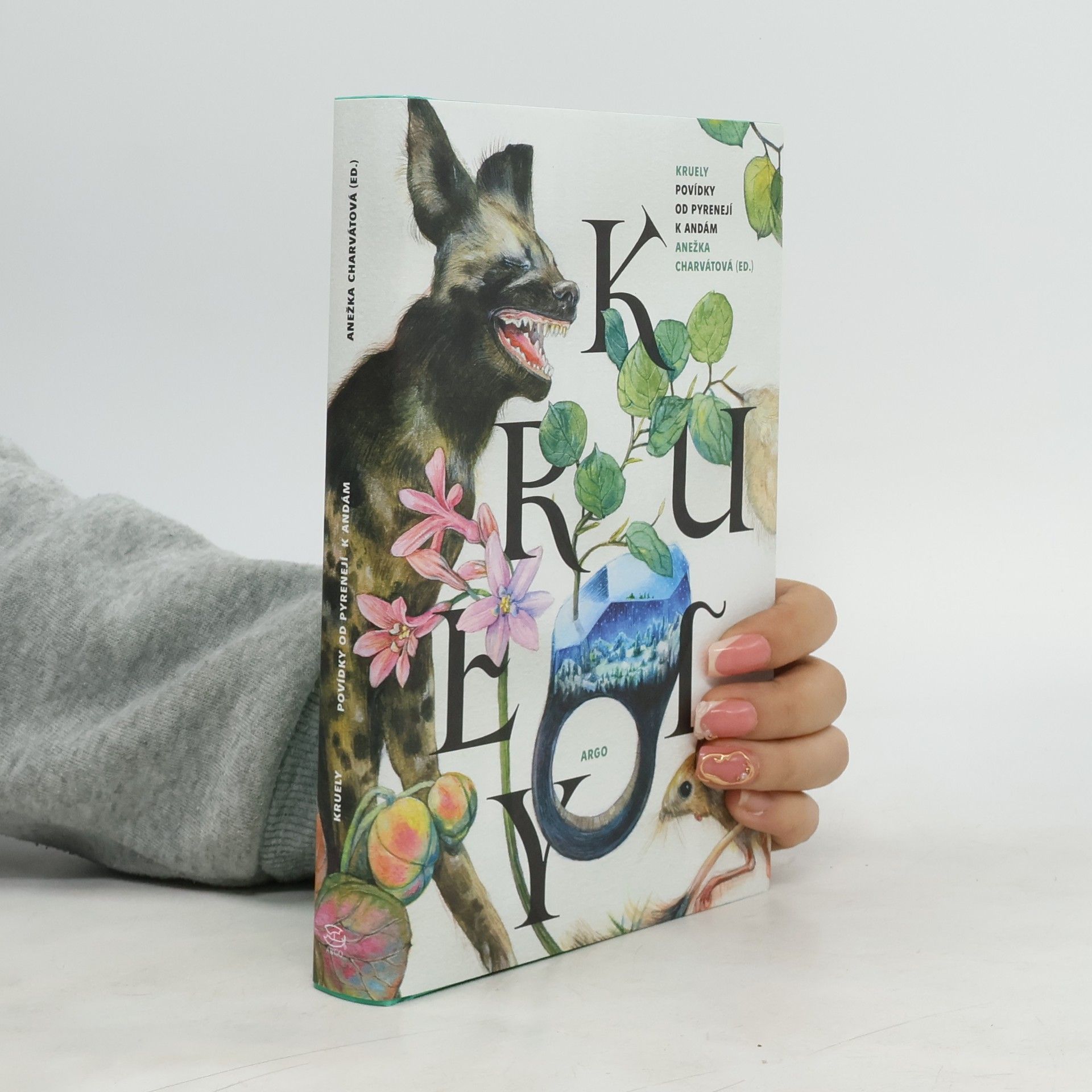Anežka Charvátová Kruely : povídky od Pyrenejí k Andám