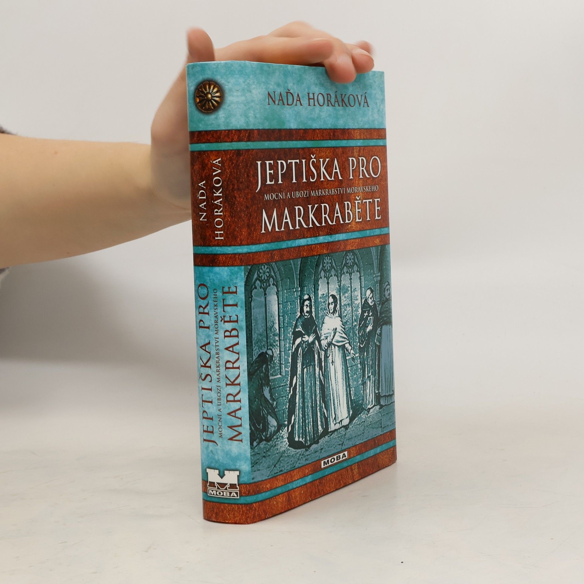 Naďa Horáková Jeptiška pro markraběte