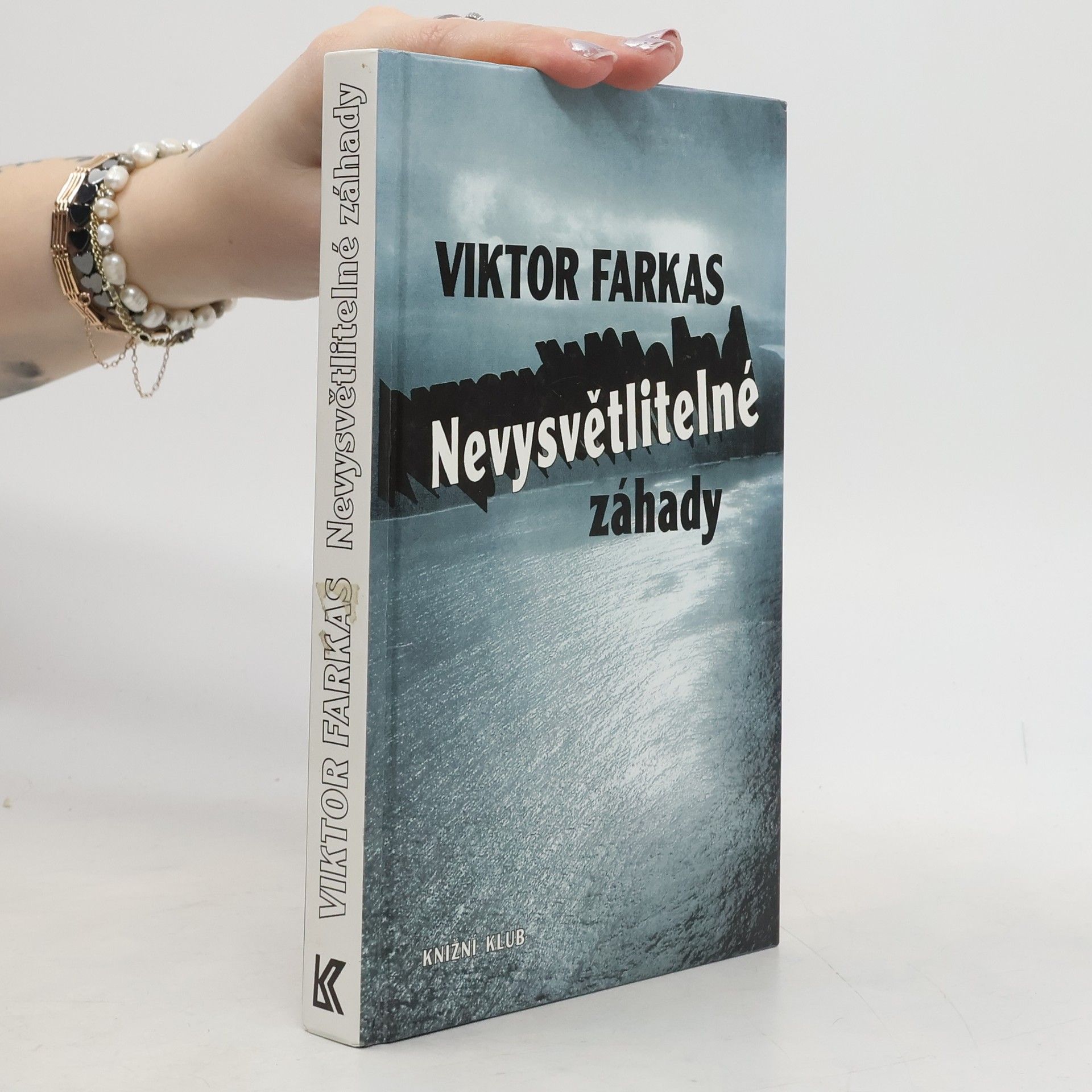 Viktor Farkas Nevysvětlitelné záhady