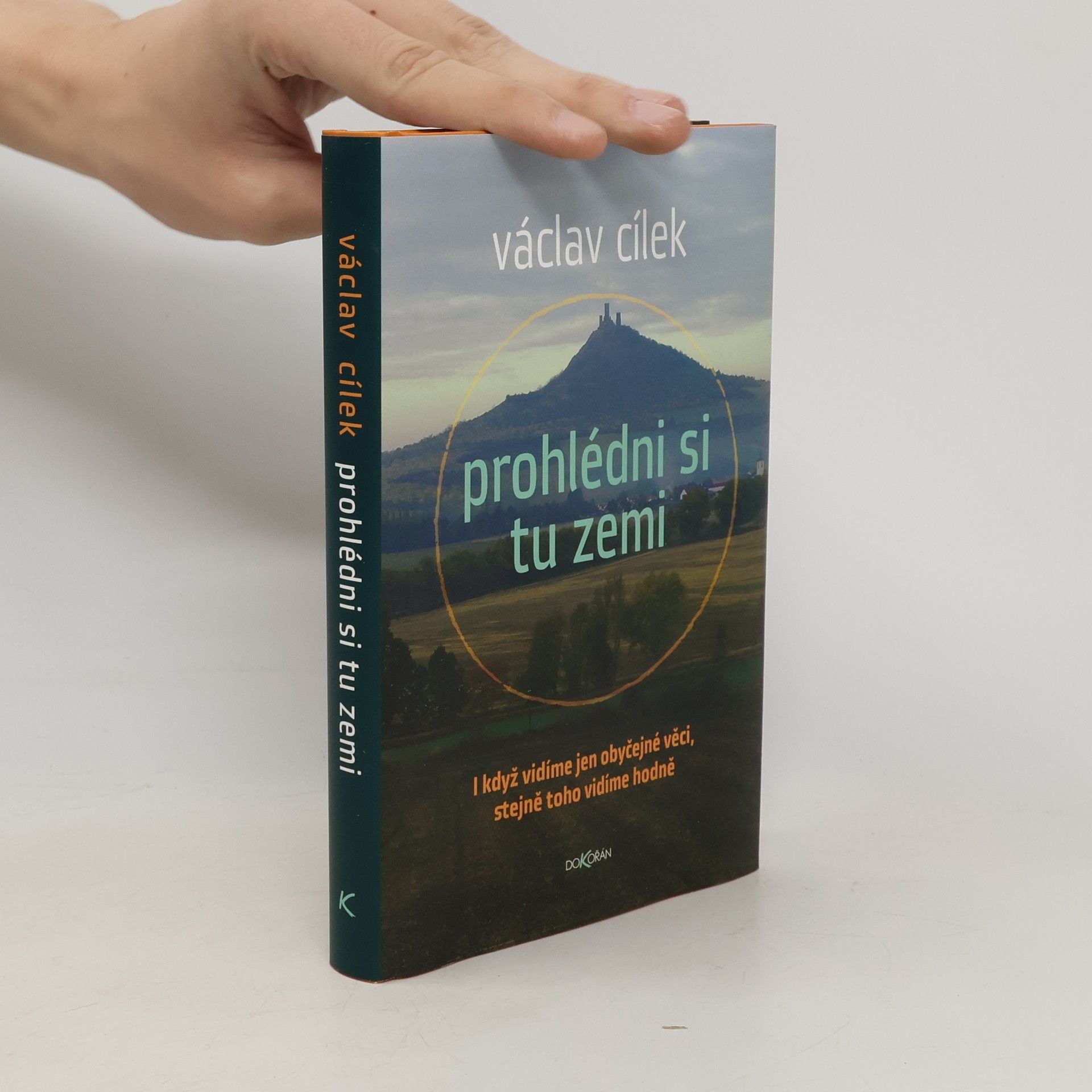 Václav Cílek Prohlédni si tu zemi