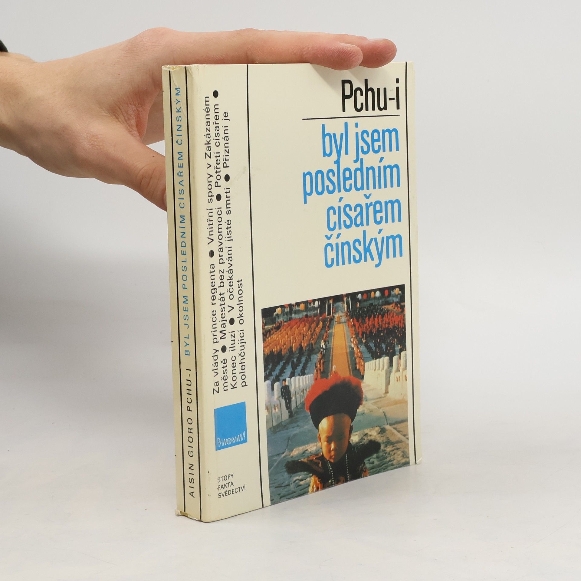 Aisin Gioro Pchu-i Byl jsem posledním císařem čínským