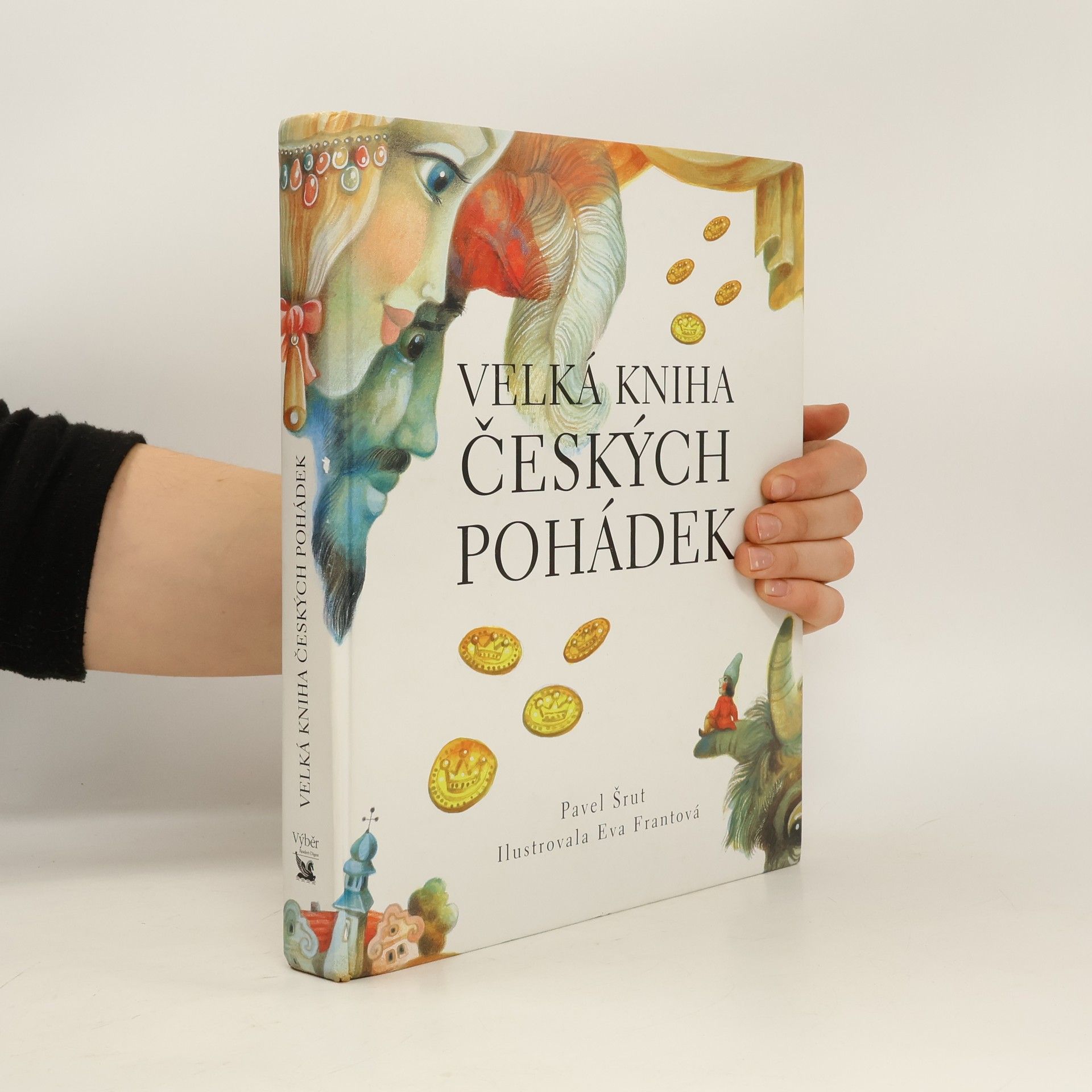 Pavel Šrut Velká kniha českých pohádek