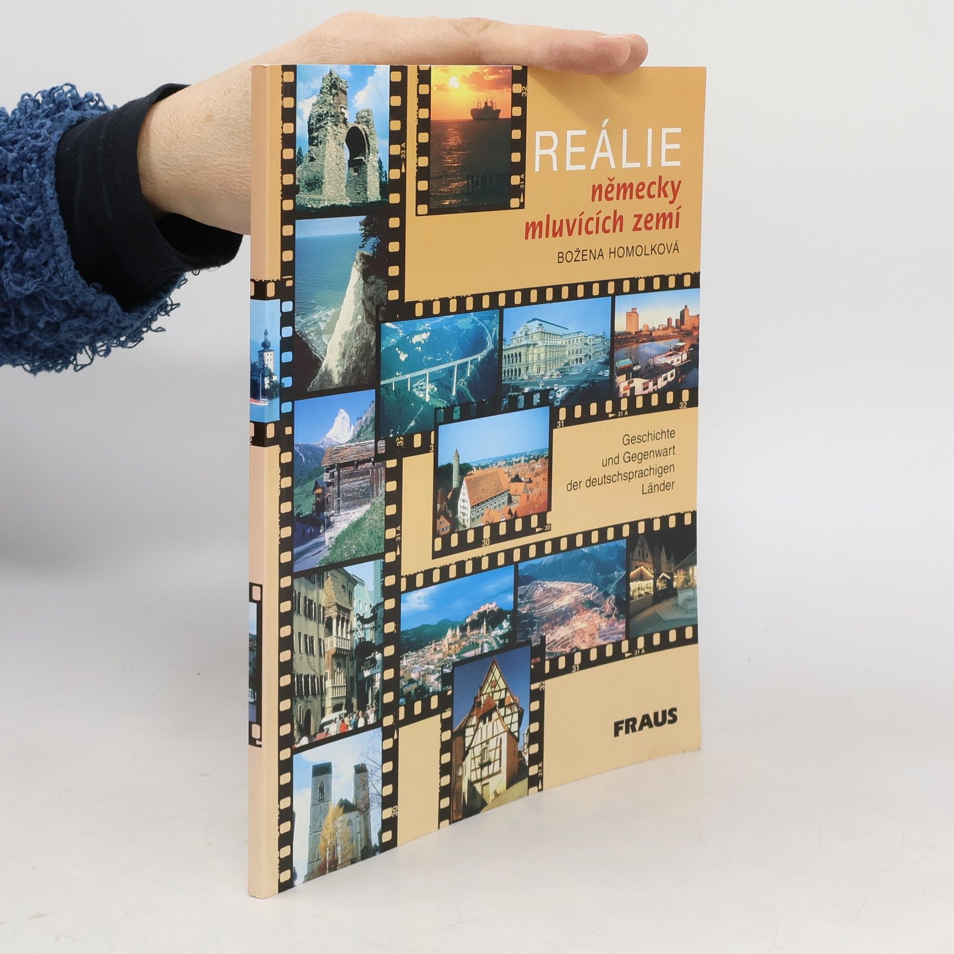 Reálie německy mluvících zemí. Geschichte und Gegenwart der deutschsprachigen Länder