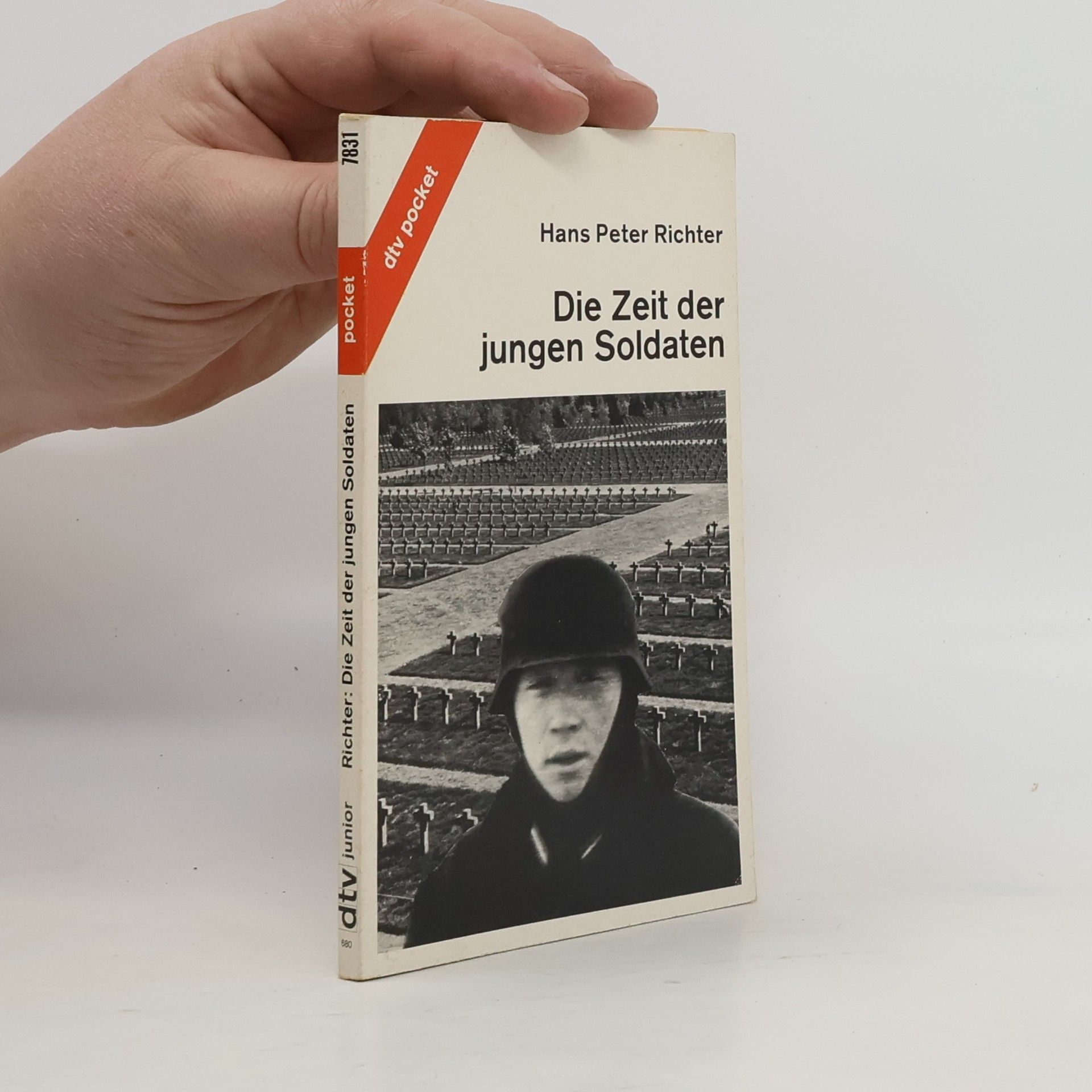 Hans Peter Richter Die Zeit der jungen Soldaten