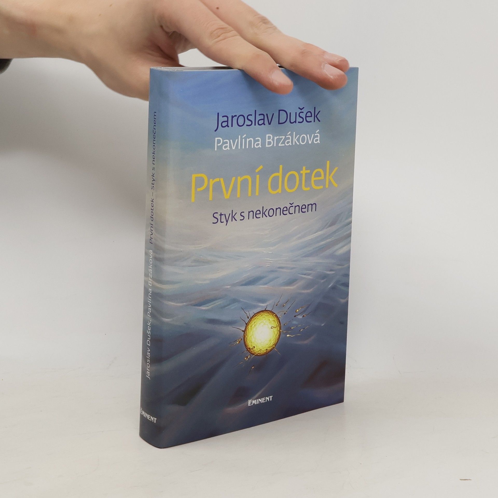 První dotek : styk s nekonečnem