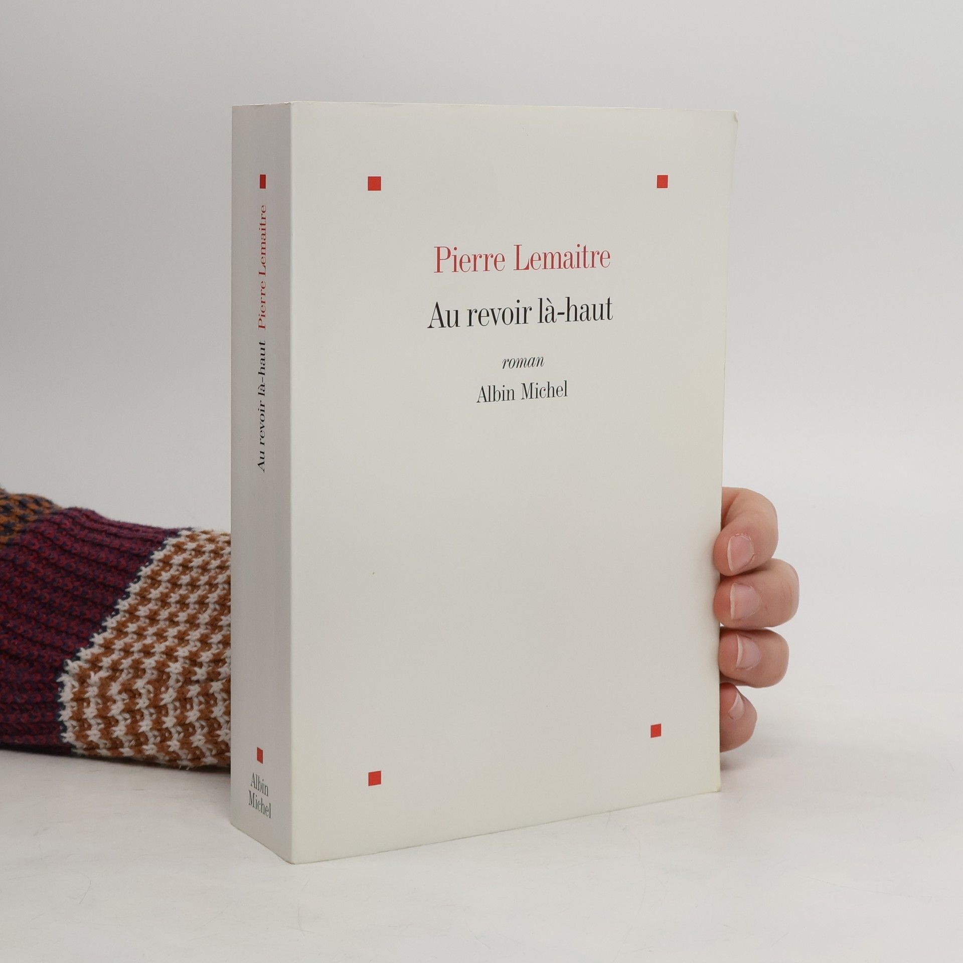 Pierre Lemaitre Au revoir là-haut