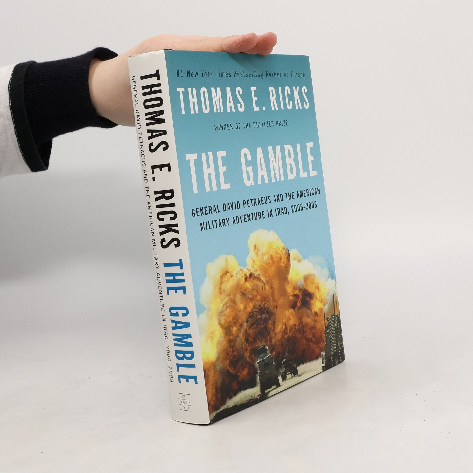 Thomas E. Ricks The Gamble
