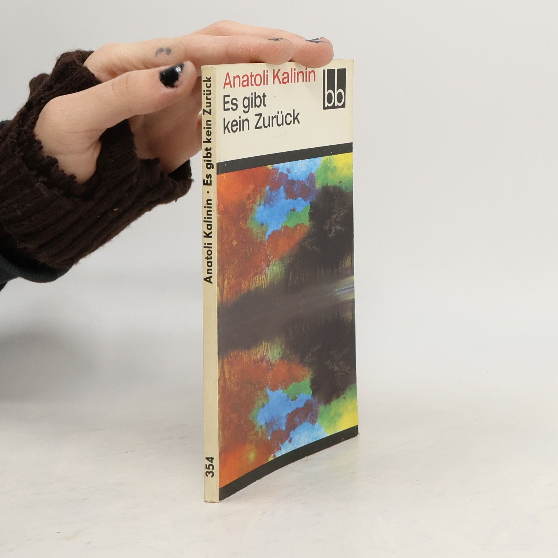 Anatolij Veniaminovič Kalinin Es Gibt Kein Züruck
