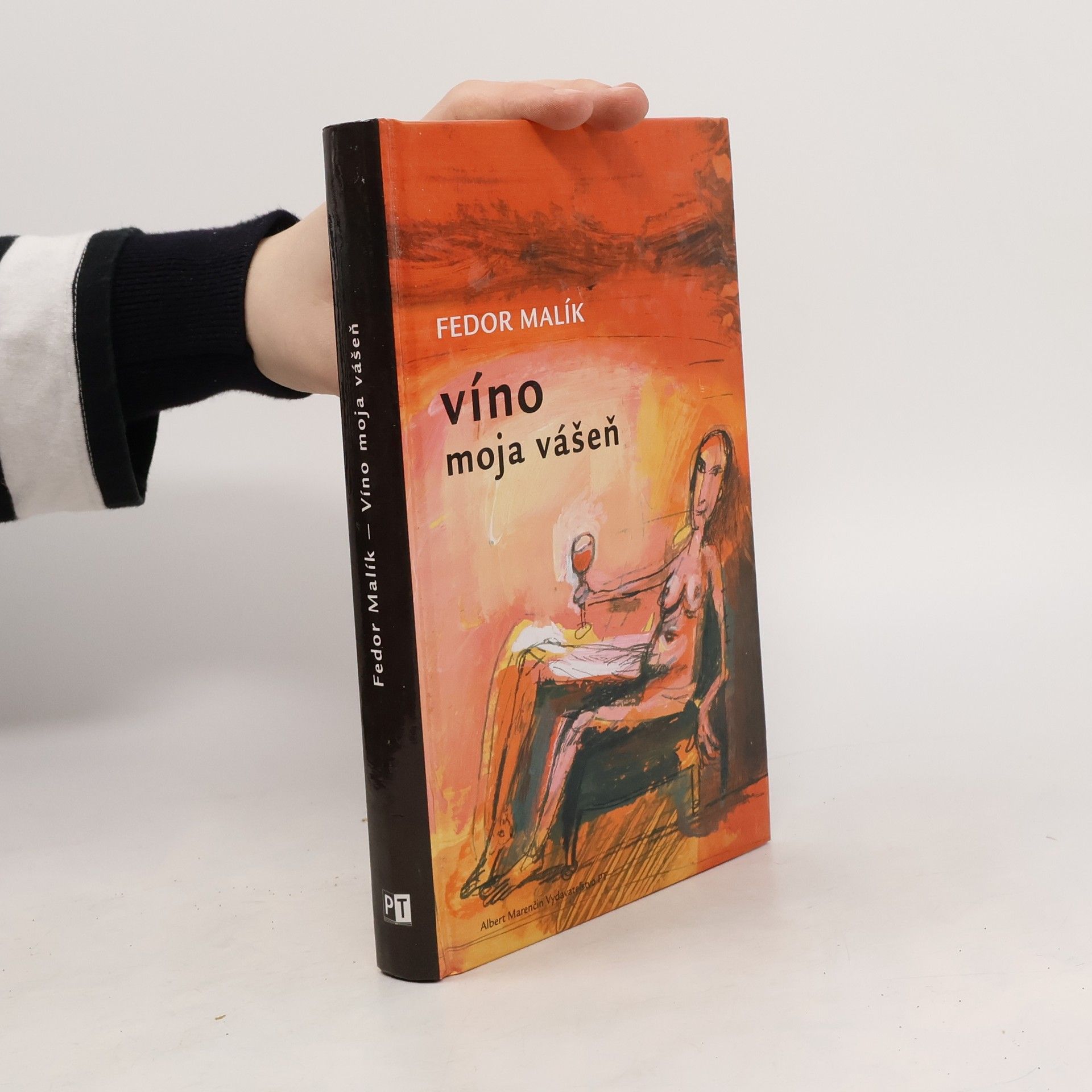 Fedor Malík Víno moja vášeň